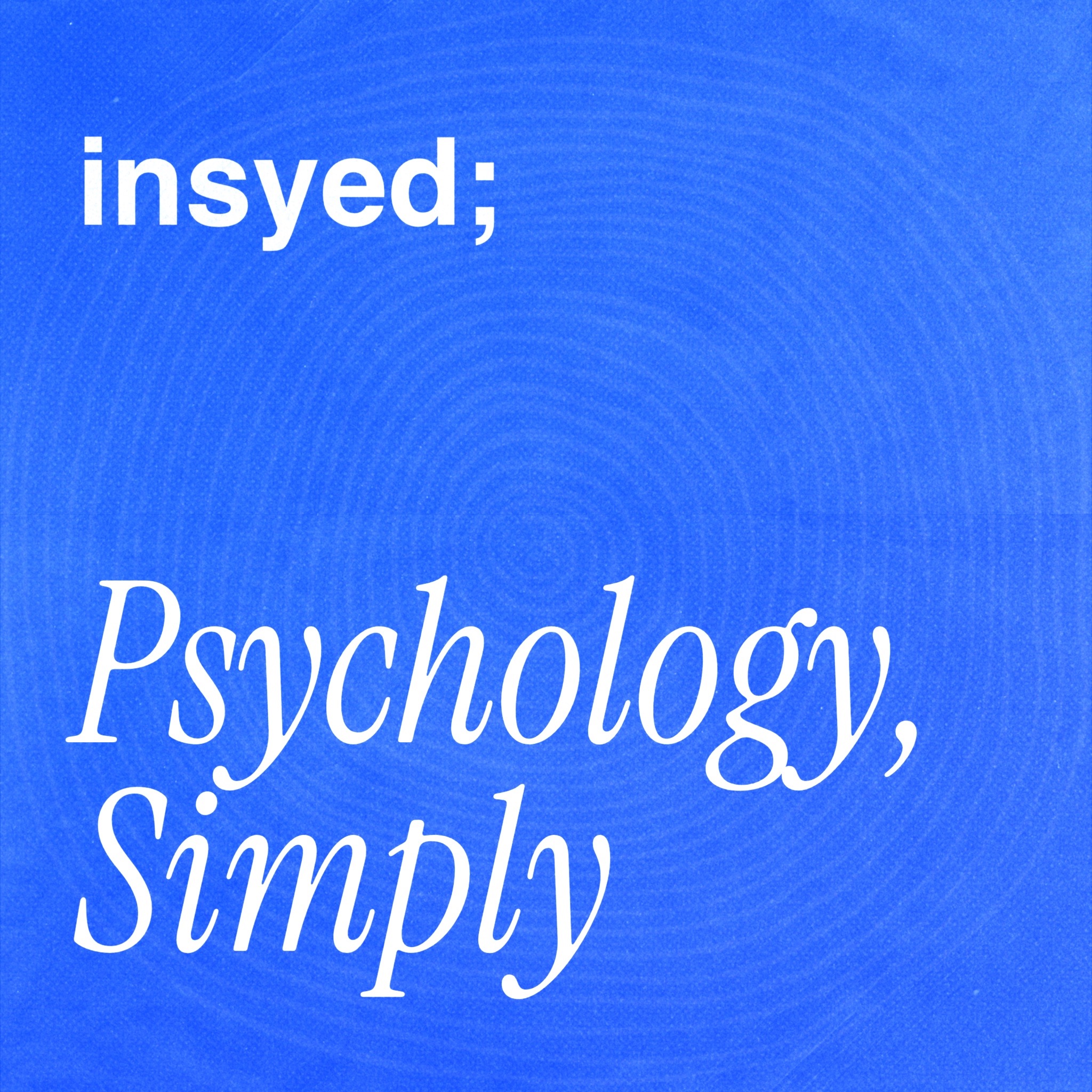 INSyed: Psychology, Simply podcast artwork