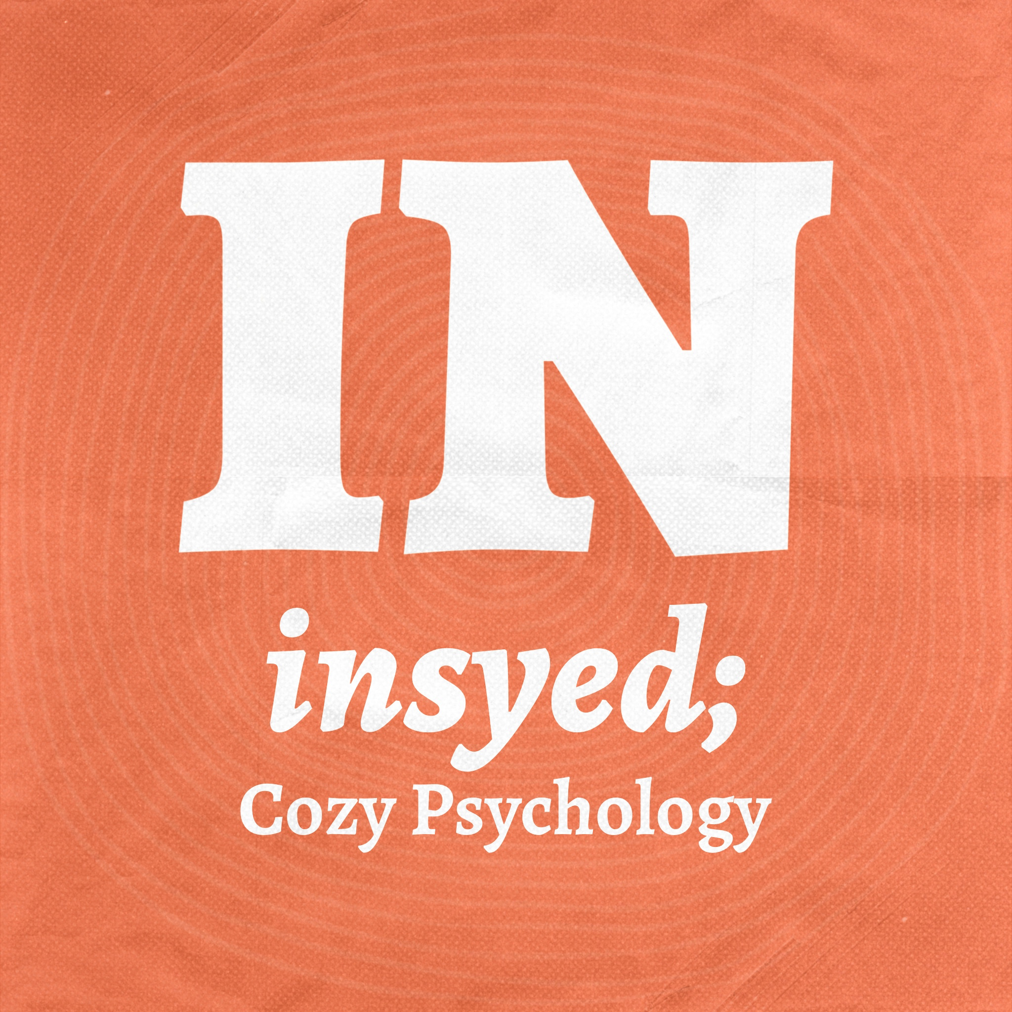insyed; cozy psychology podcast artwork