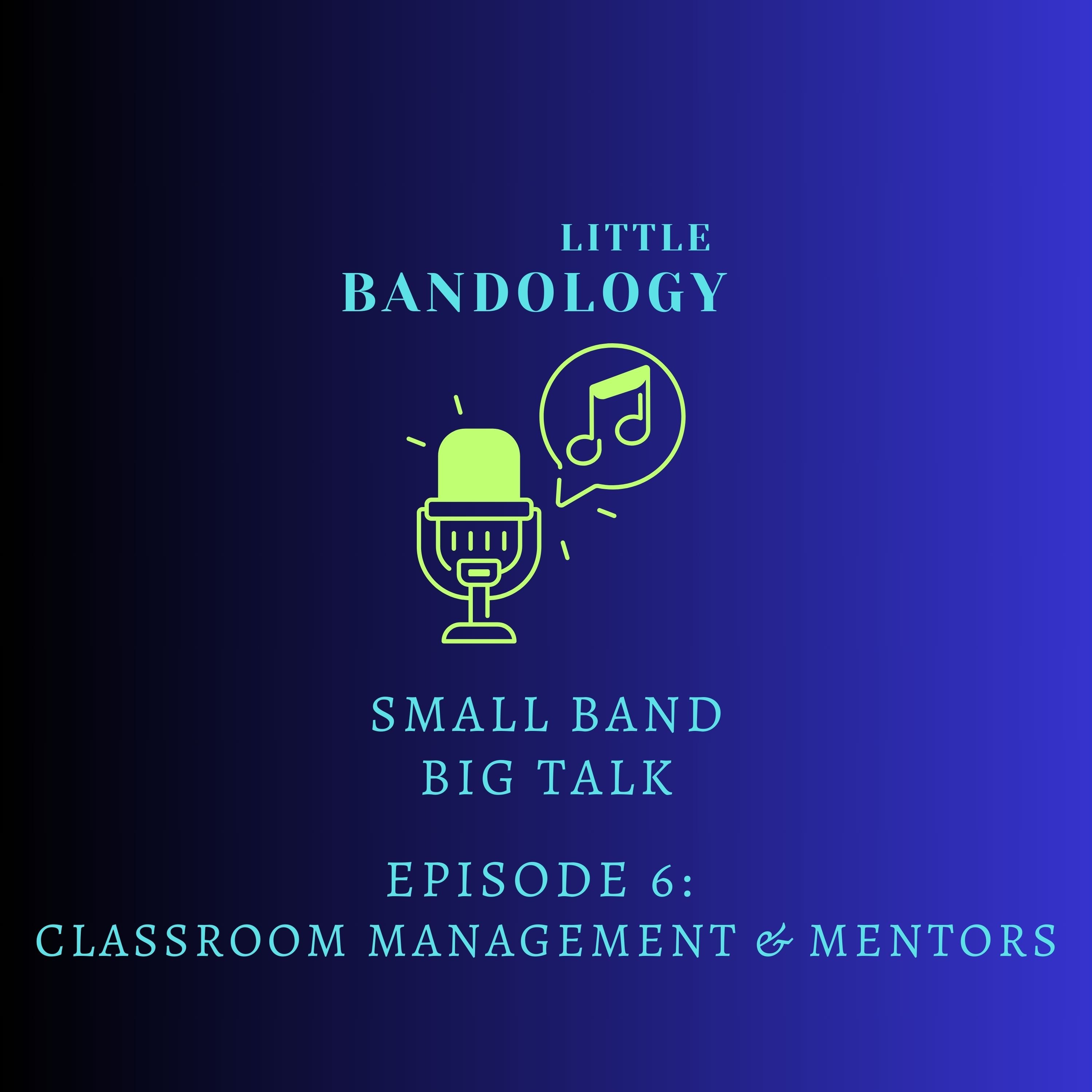 Classroom Management & Mentors episode artwork