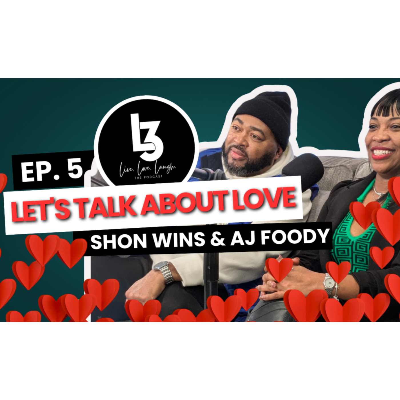Live.Love.Laugh. The Podcast