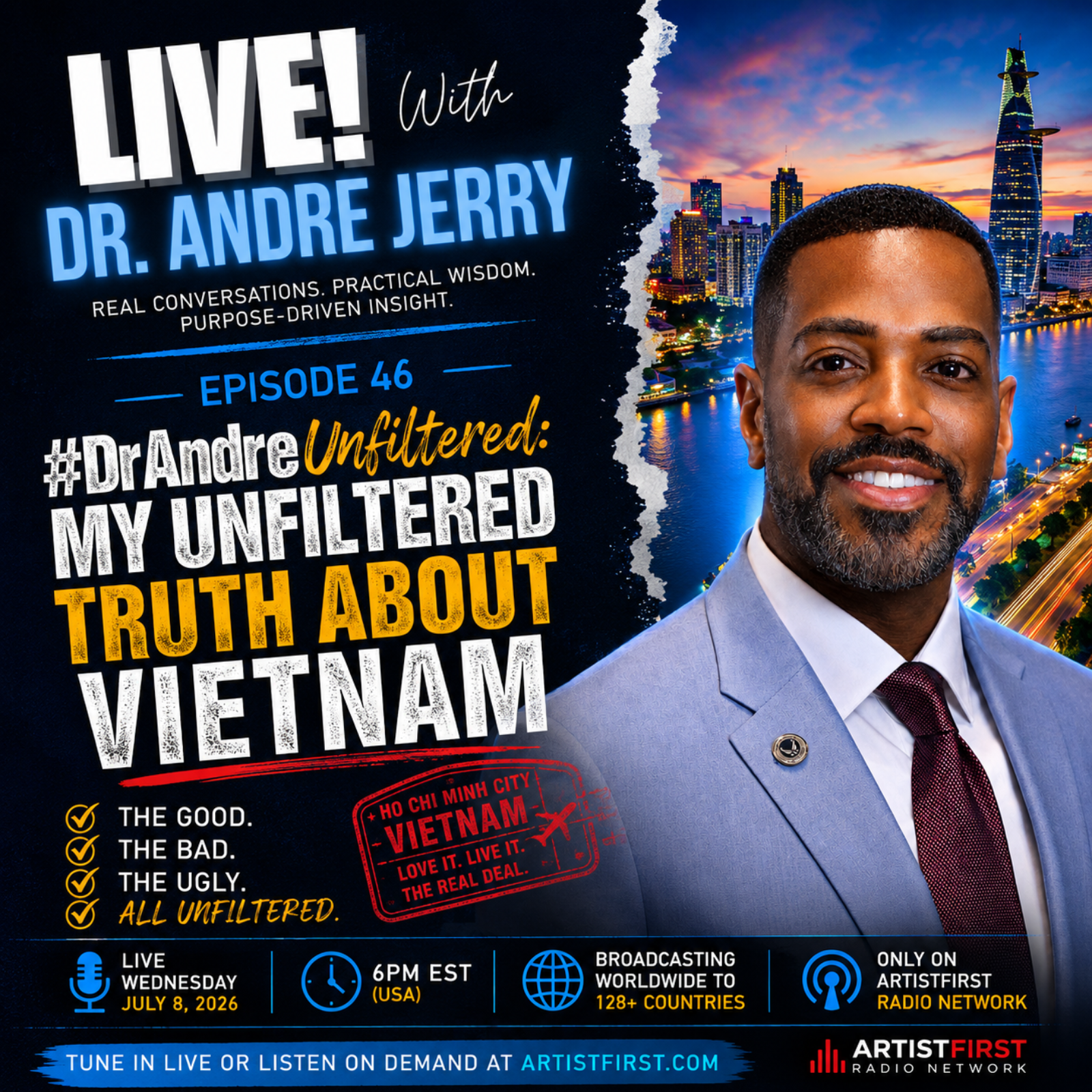 #DrAndreUnfiltered: My Unfiltered Truth About Vietnam