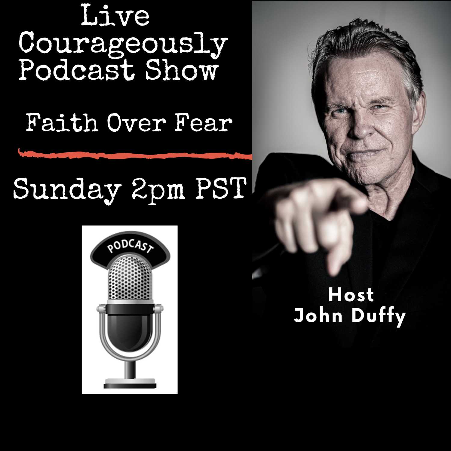 Live Courageously with John Duffy Episode 14 KEVIN SORBO episode artwork