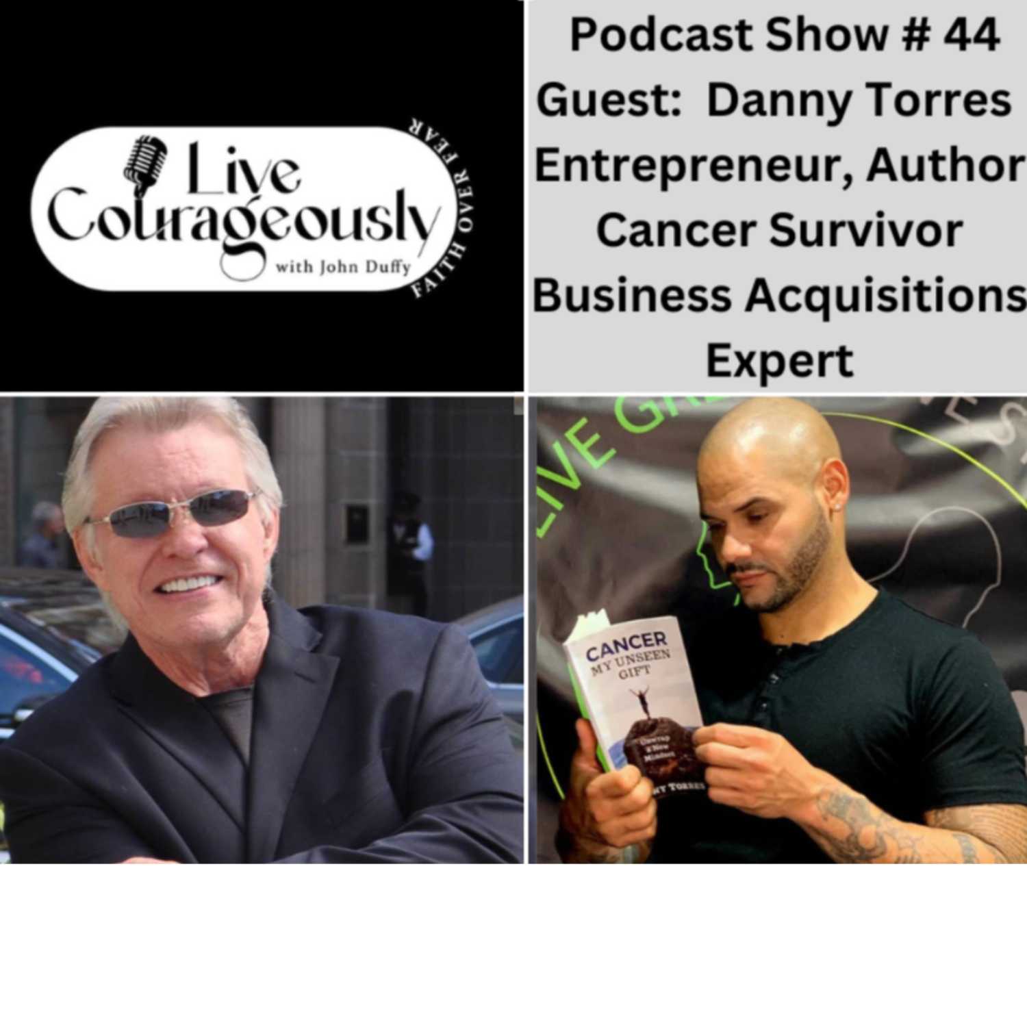 Live Courageously with John Duffy