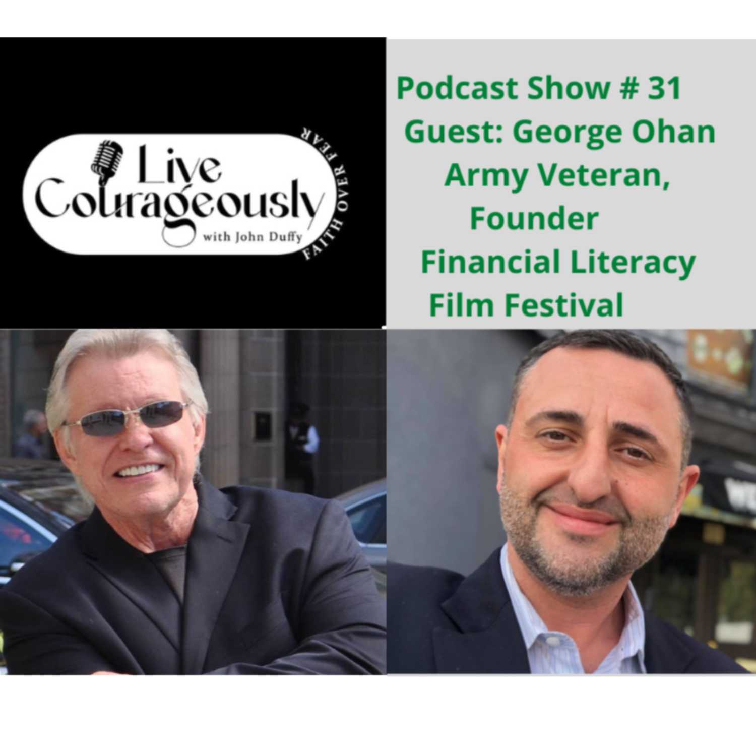 Live Courageously with John Duffy Episode 31 GEORGE OHAN episode artwork