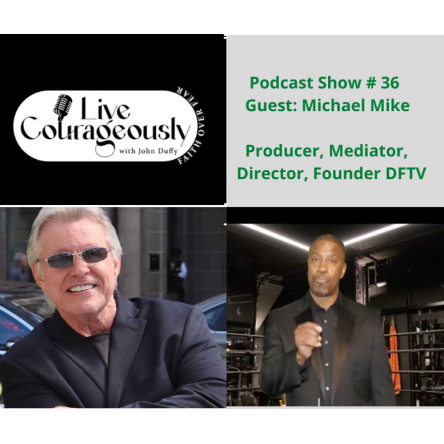 Live Courageously with John Duffy
