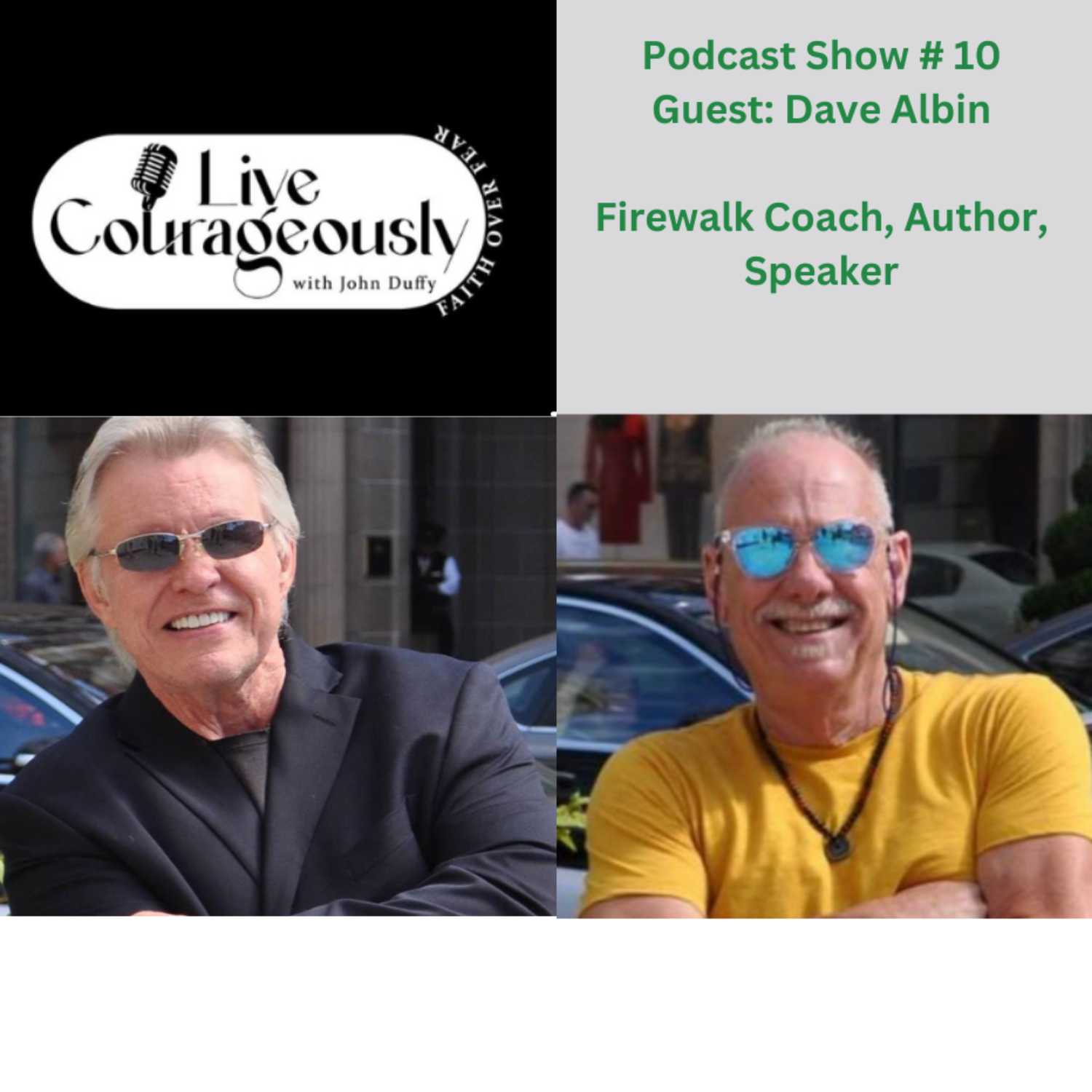 Live Courageously with John Duffy Episode 10 DAVE ALBIN episode artwork