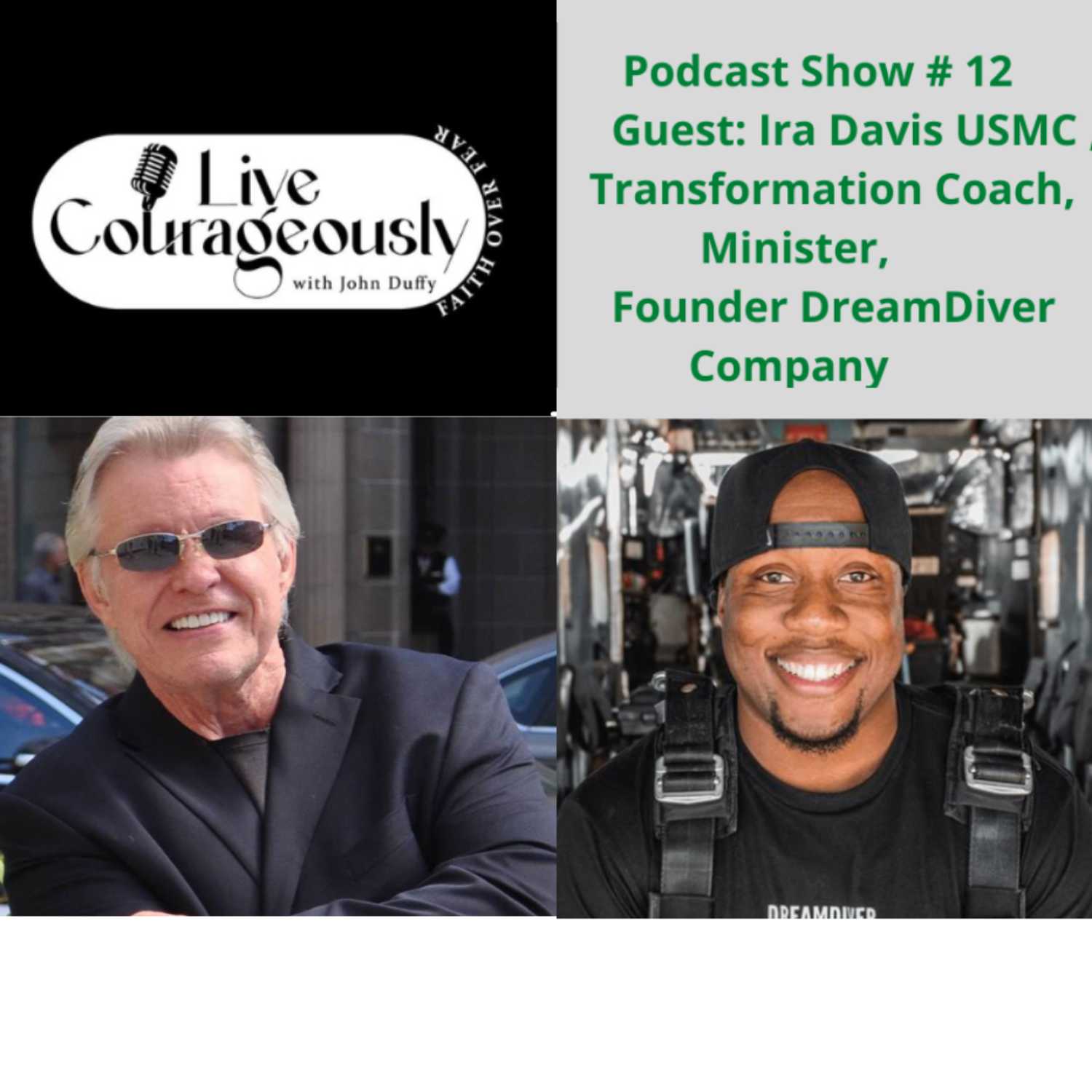 Live Courageously with John Duffy Episode 11  IRA DAVIS  episode artwork