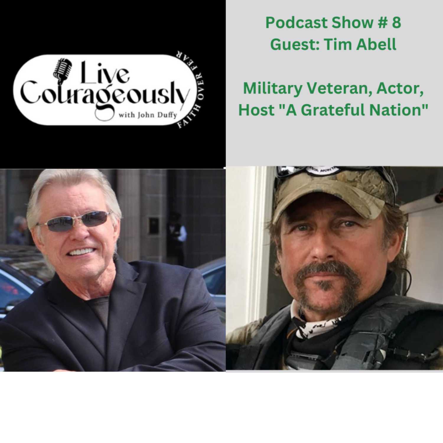 Live Courageously with John Duffy Episode 8 TIM ABELL episode artwork