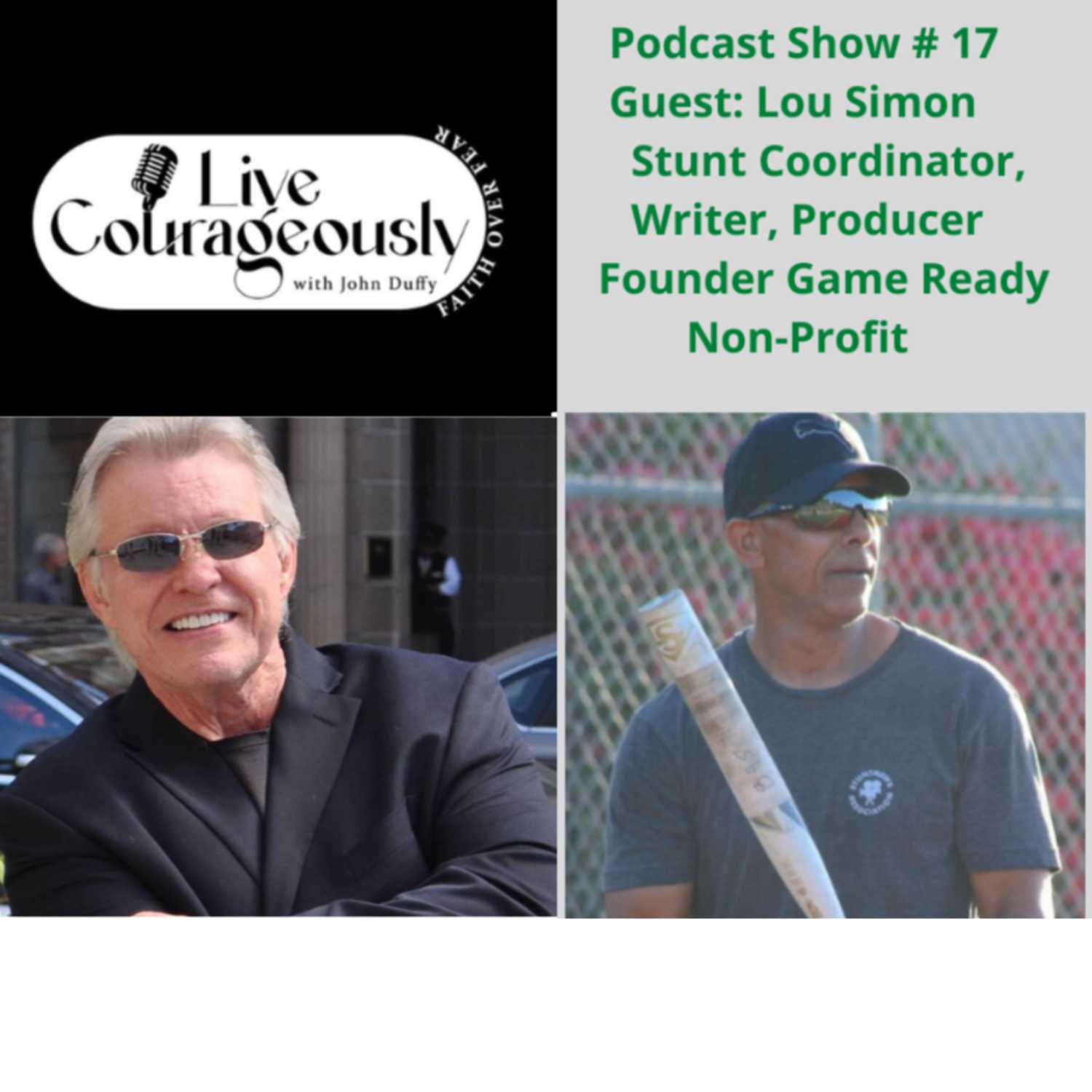 Live Courageously with John Duffy Episode 17 LOU SIMON episode artwork