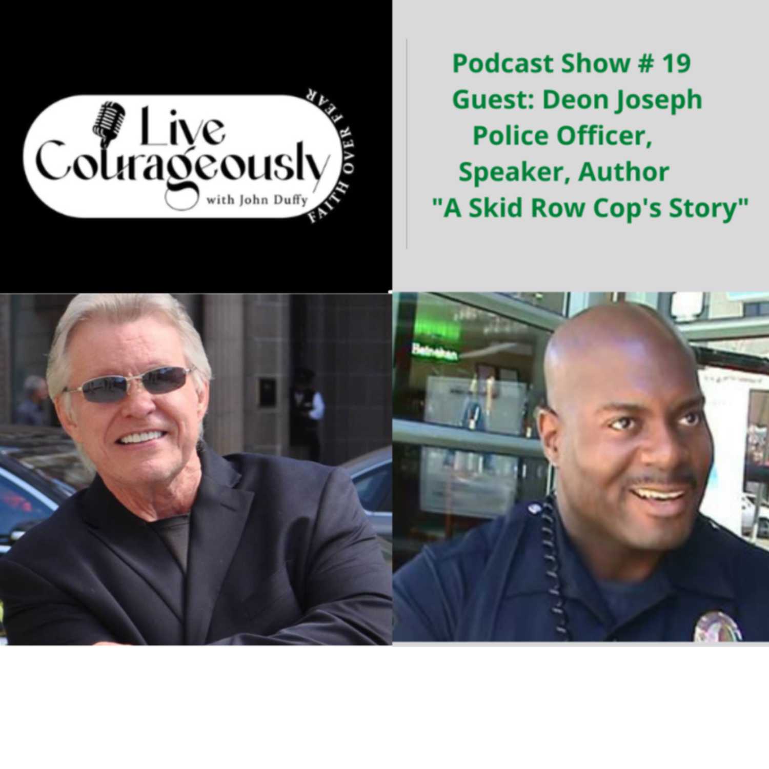 Live Courageously with John Duffy Episode 18 DEON JOSEPH episode artwork
