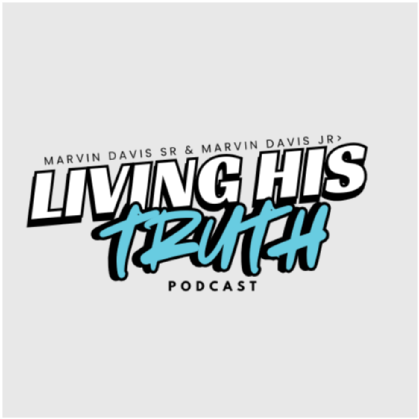Living His Truth Podcast 