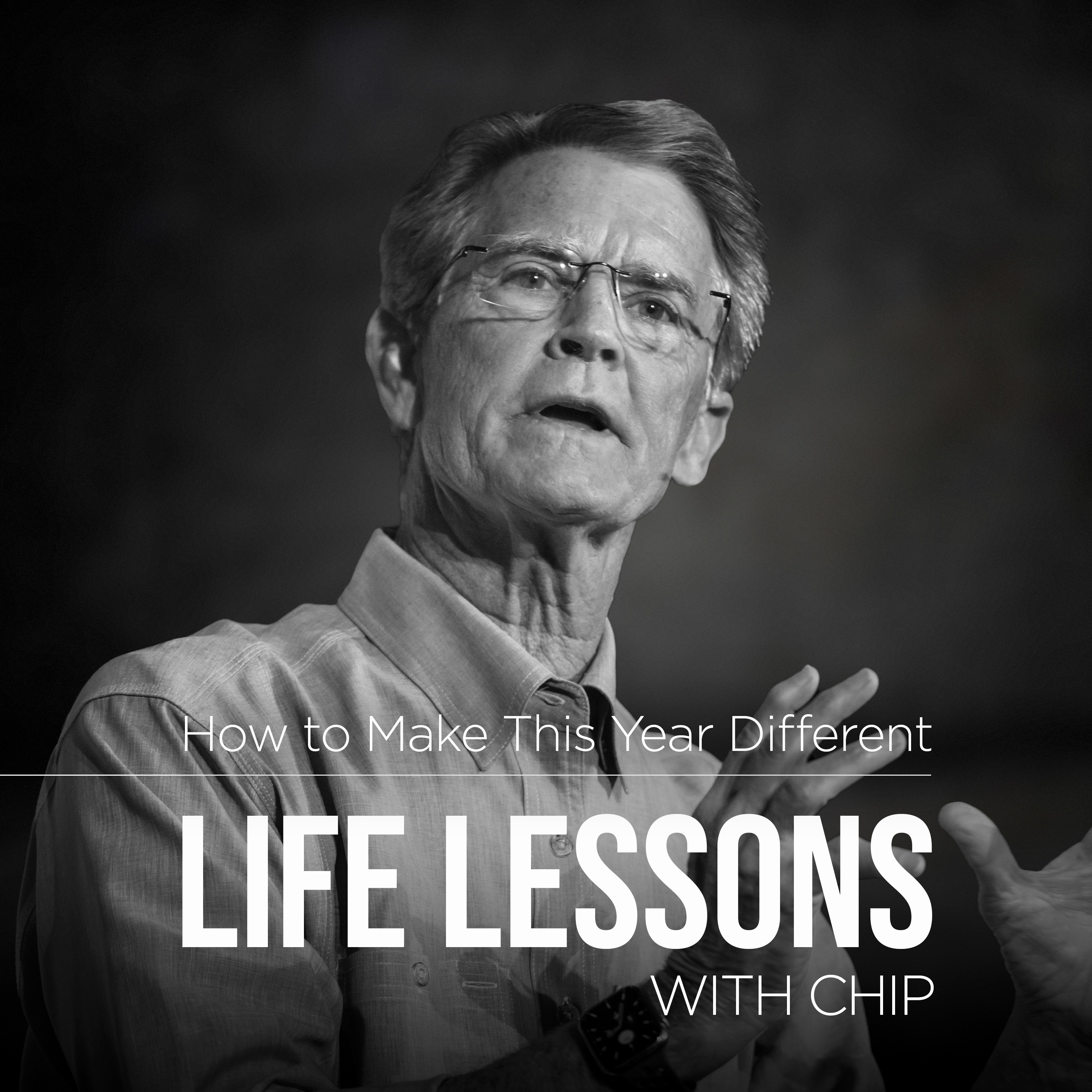 Living on the Edge with Chip Ingram Weekend Podcas... - How to Make This Year Different