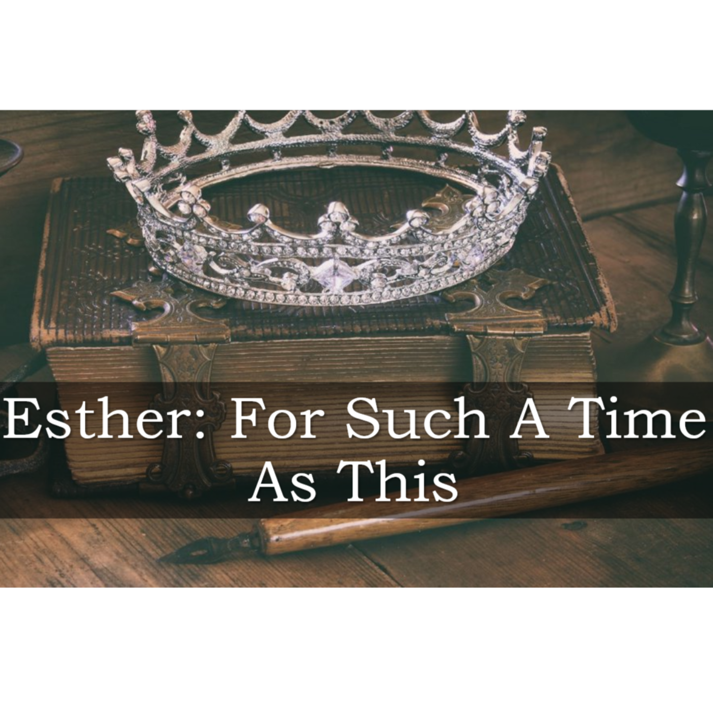 Heroes of The Faith: Esther For Such A Time As This episode artwork