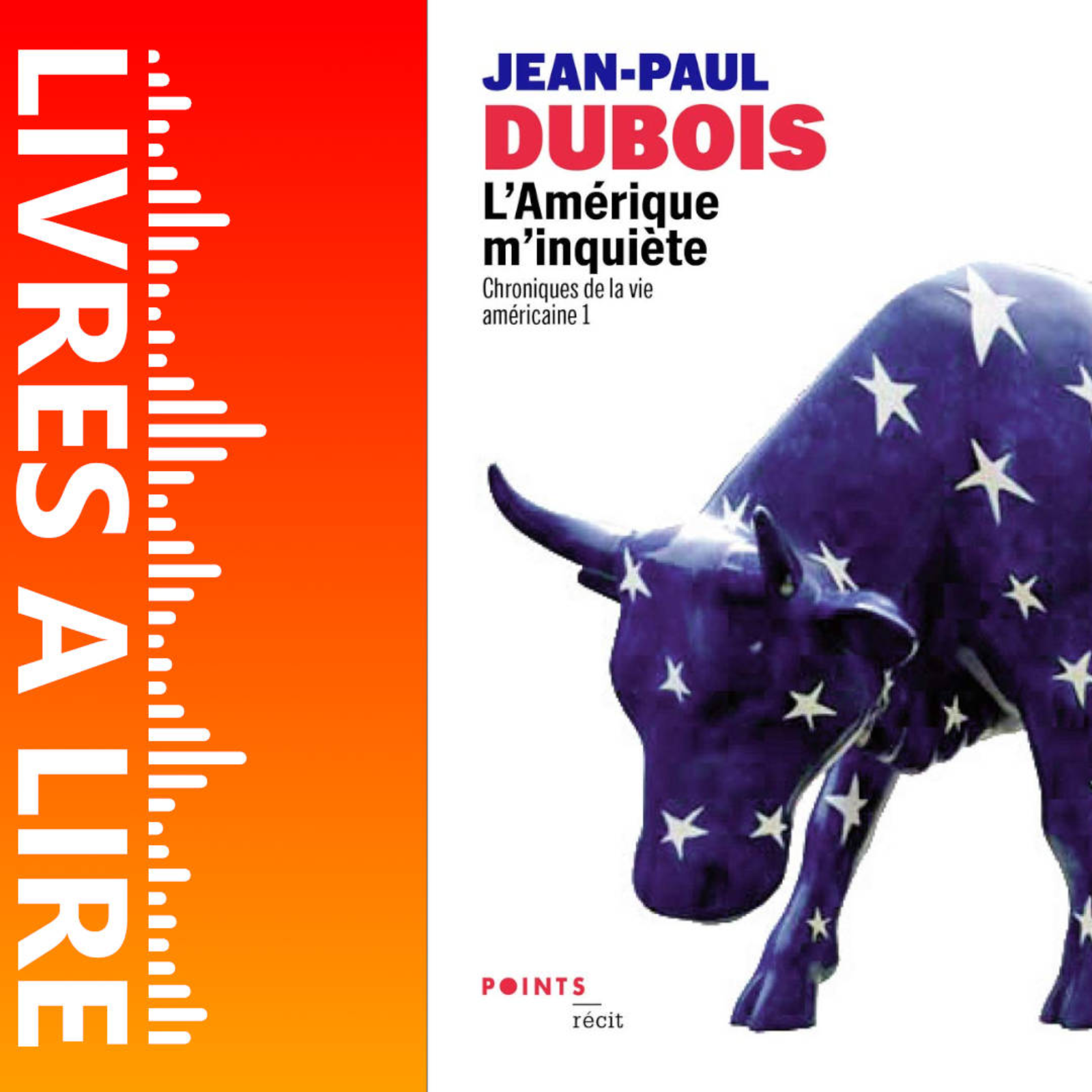 L’Amérique m’inquiète de Jean-Paul DUBOIS - Livres à lire - Résumé et analyse episode artwork