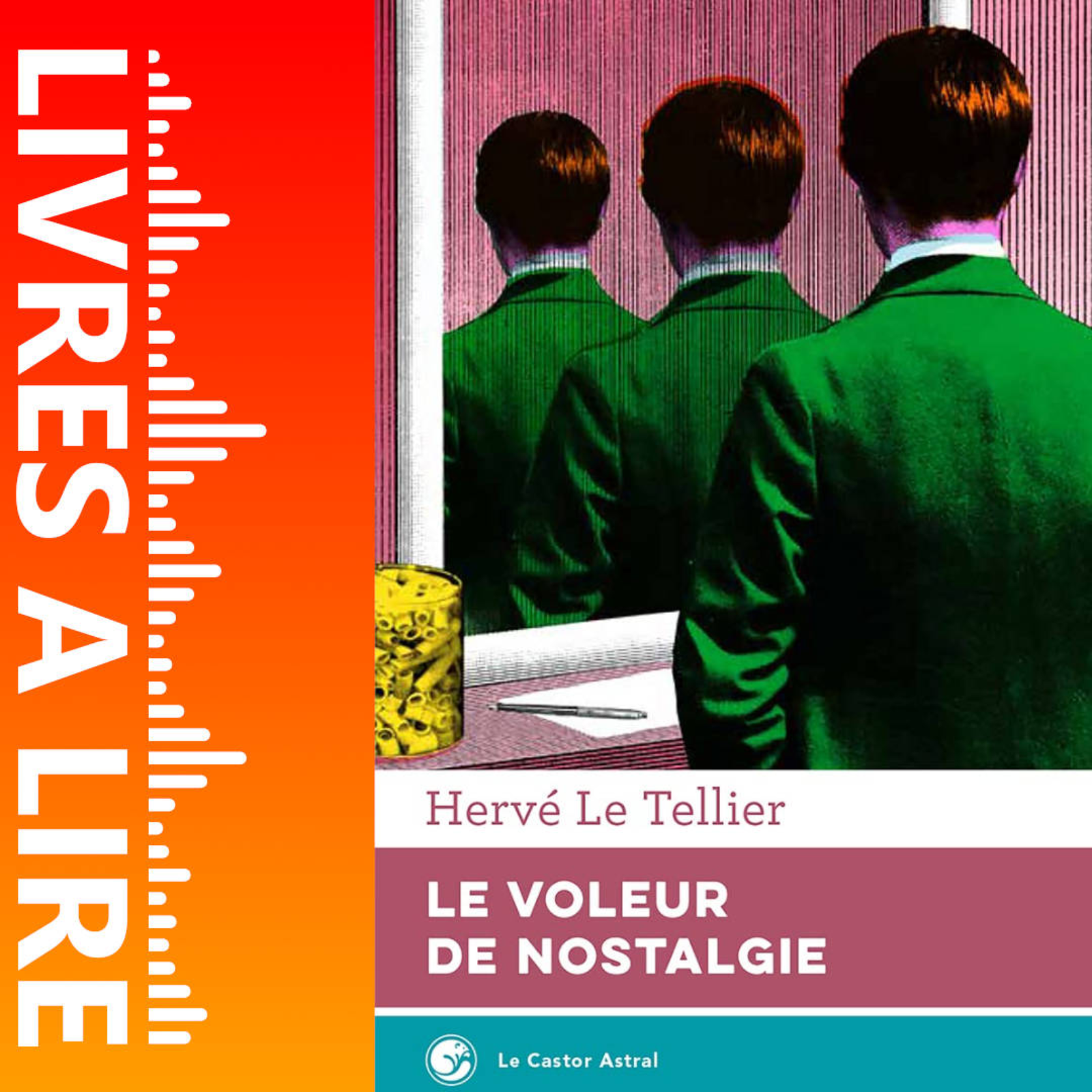 Le Voleur de nostalgie de Hervé LE TELLIER - Livres à lire - Résumé et analyse episode artwork