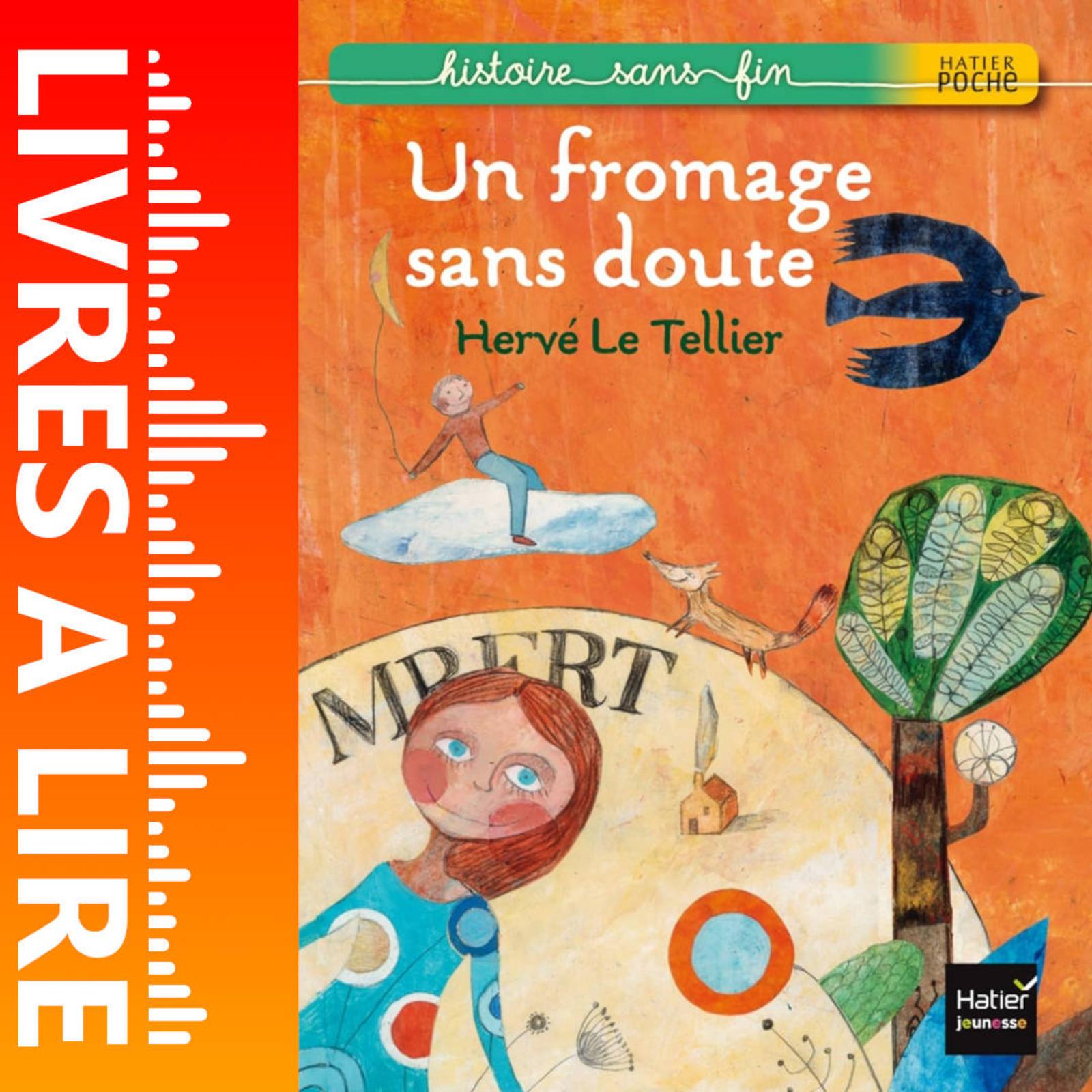 Un fromage sans doute de Hervé LE TELLIER - Livres à lire - Résumé et analyse episode artwork