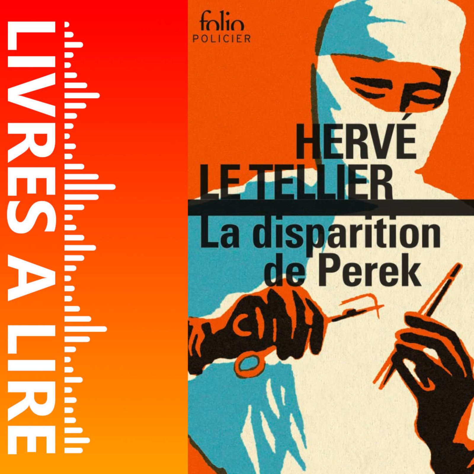 La Disparition de Perek de Hervé LE TELLIER - Livres à lire - Résumé et analyse episode artwork