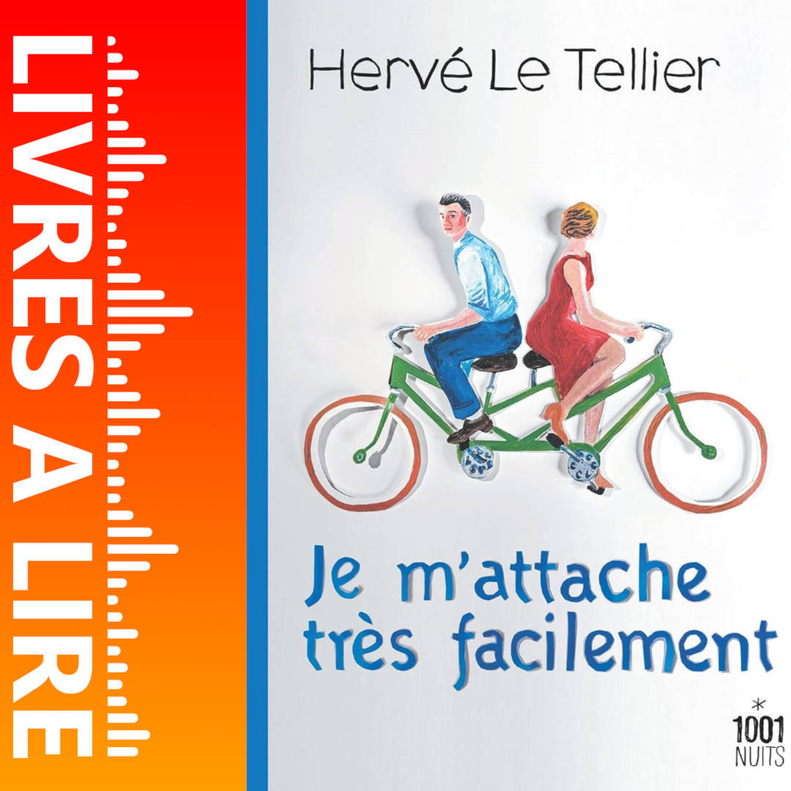 Je m’attache très facilement de Hervé LE TELLIER - Livres à lire - Résumé et analyse episode artwork