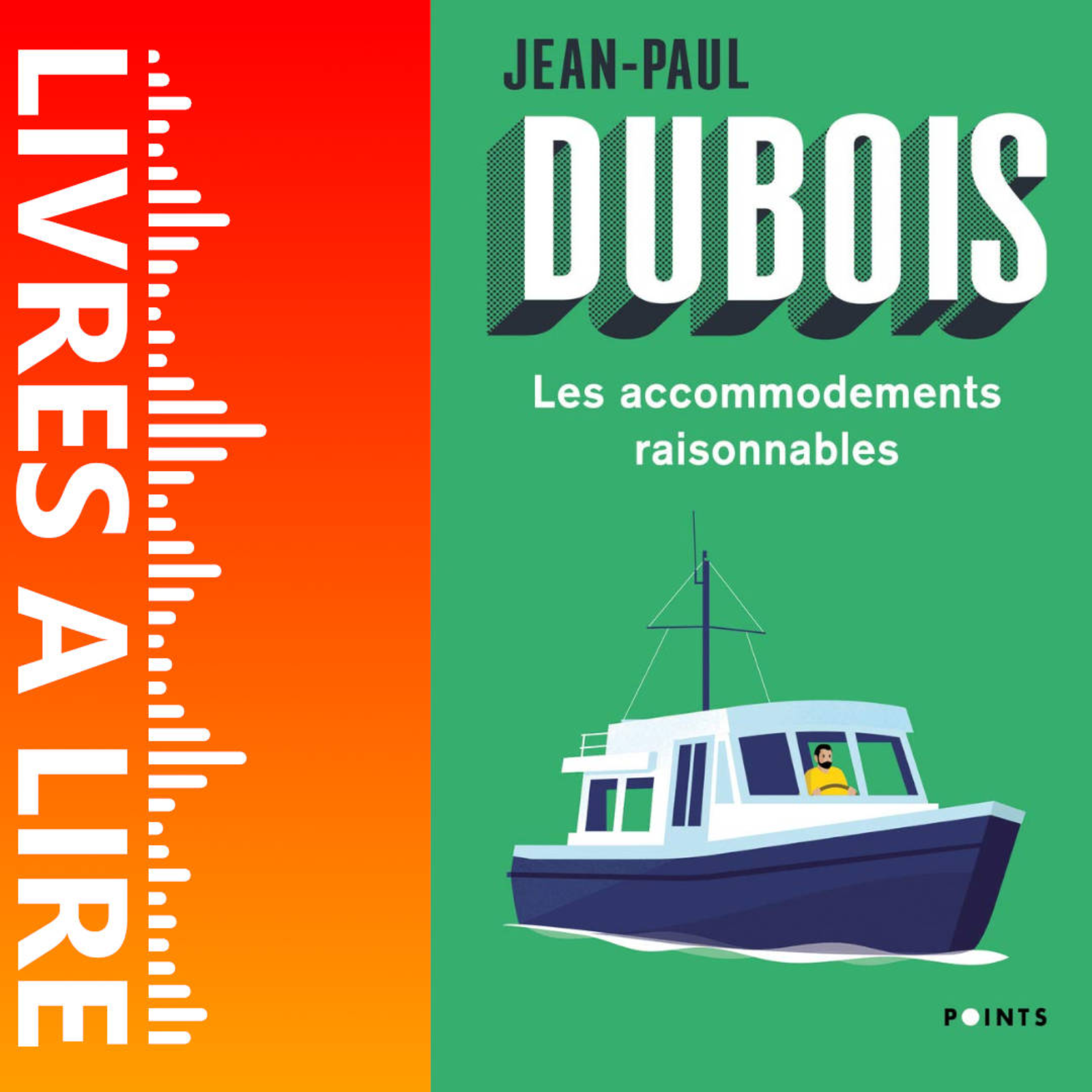 Les Accommodements raisonnables de Jean-Paul DUBOIS - Livres à lire - Résumé et analyse episode artwork