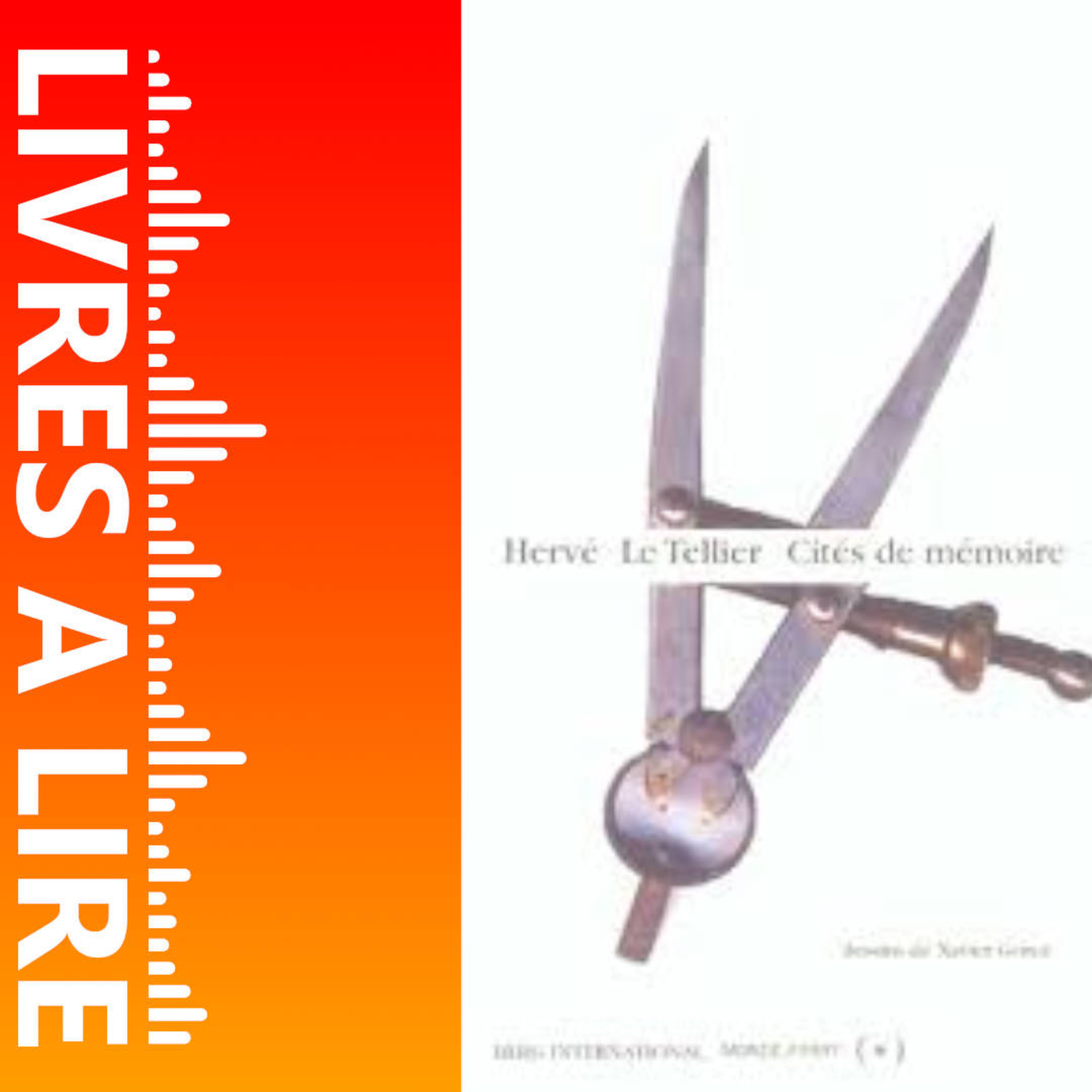 Cités de mémoire de Hervé LE TELLIER - Livres à lire - Résumé et analyse episode artwork
