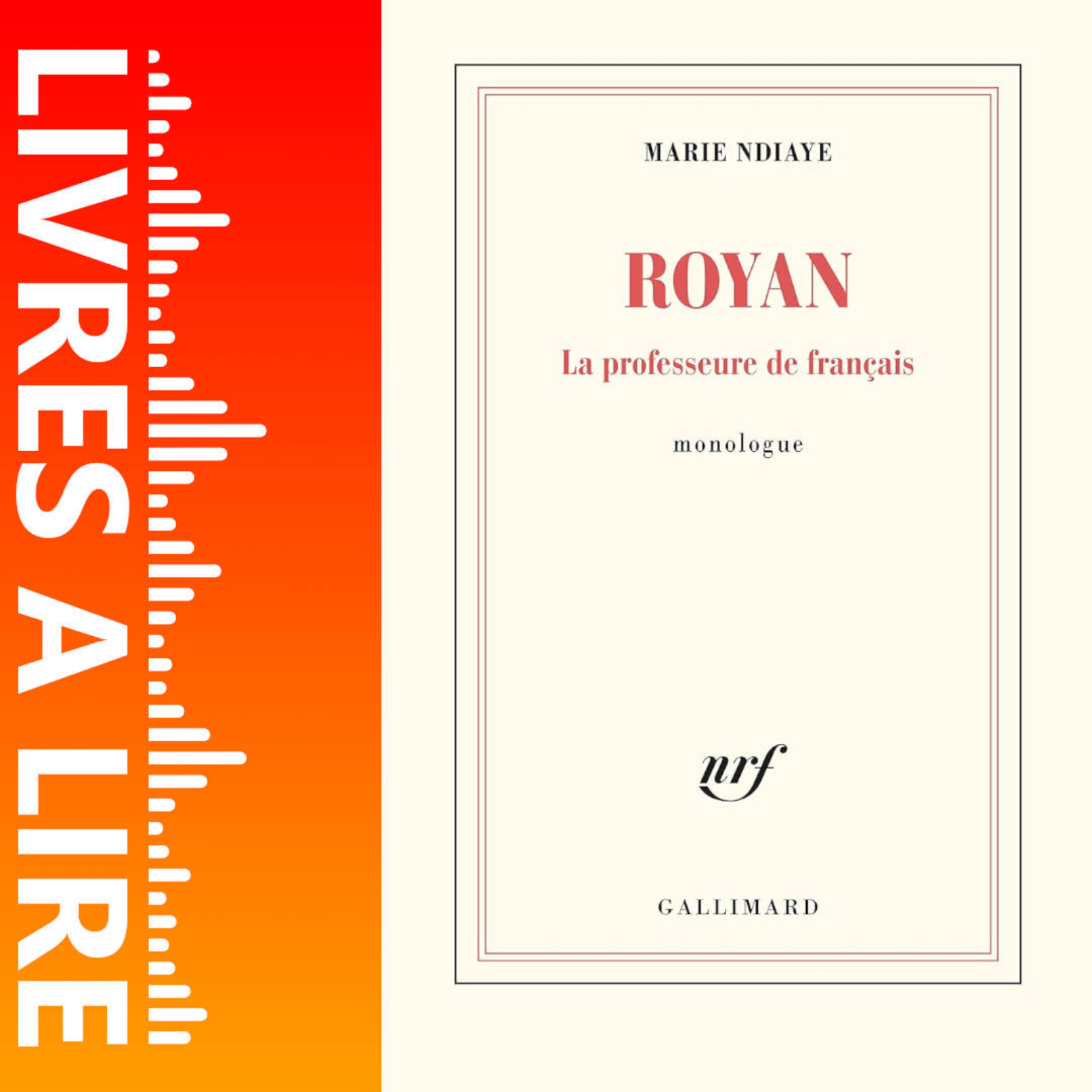 Royan, la professeure de français de Marie NDIAYE - Livres à lire - Résumé et analyse episode artwork