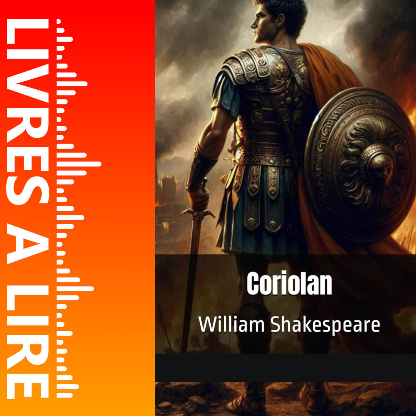 Coriolan de William Shakespeare - Livres à lire - Résumé et analyse episode artwork