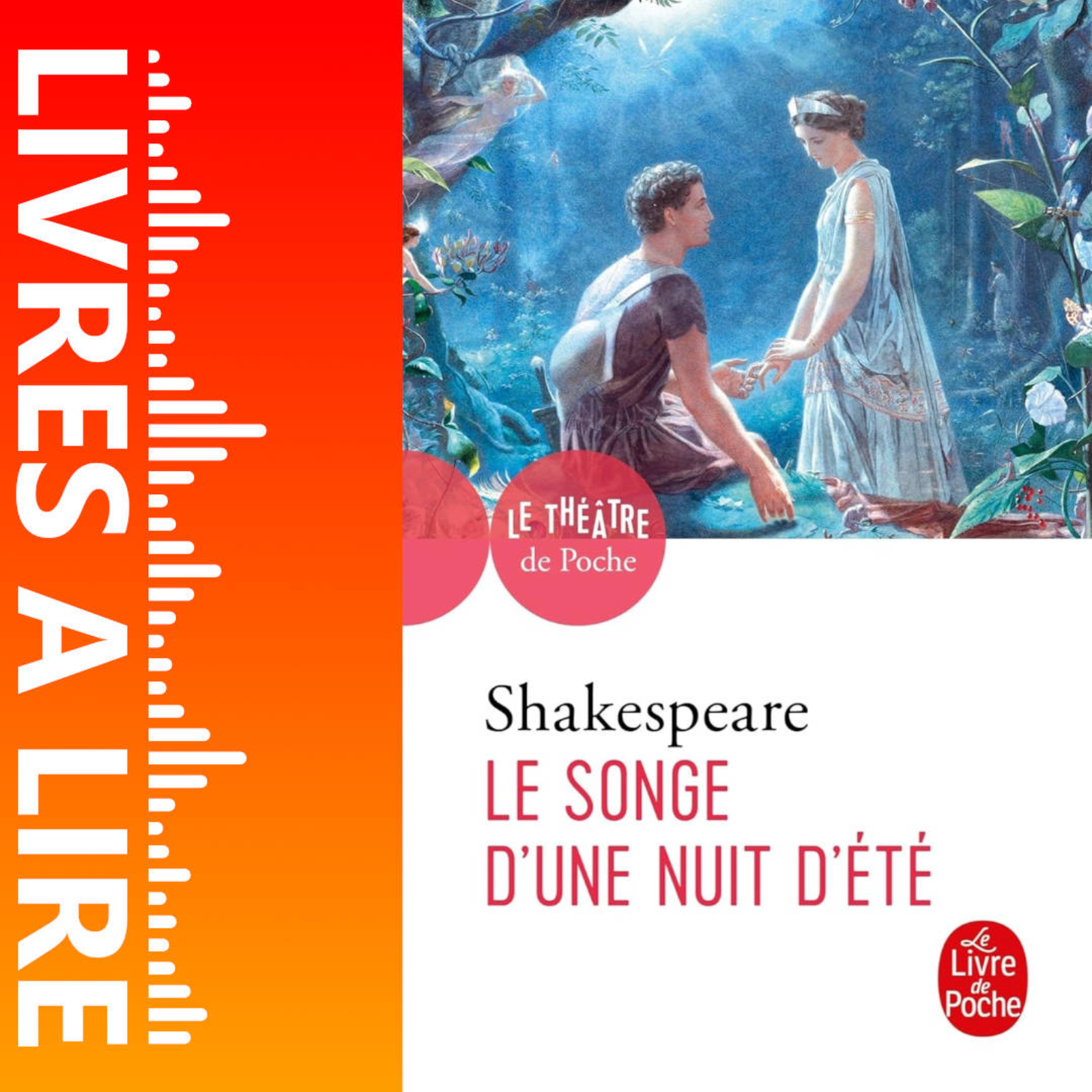 Le Songe d’une nuit d’été de William Shakespeare - Livres à lire - Résumé et analyse episode artwork