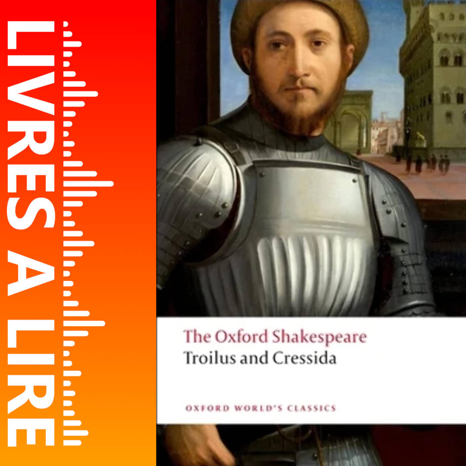 Troïlus et Cressida de William Shakespeare - Livres à lire - Résumé et analyse episode artwork