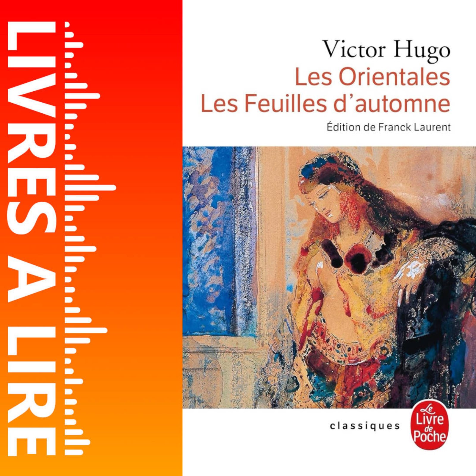 Les Orientales de Victor Hugo - Livres à lire - Résumé et analyse episode artwork