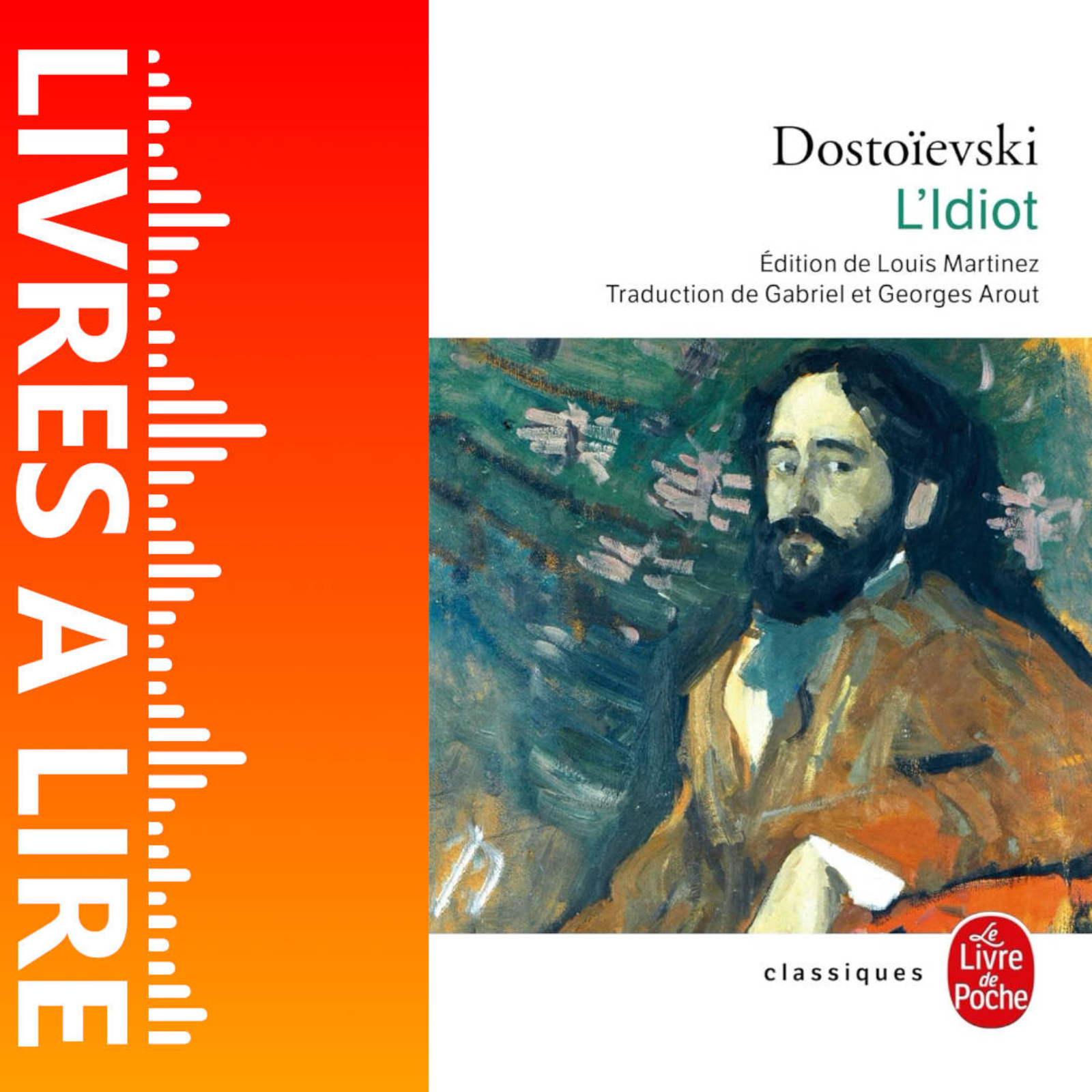 L’Idiot de Fiodor Dostoïevski - Livres à lire - Résumé et analyse episode artwork