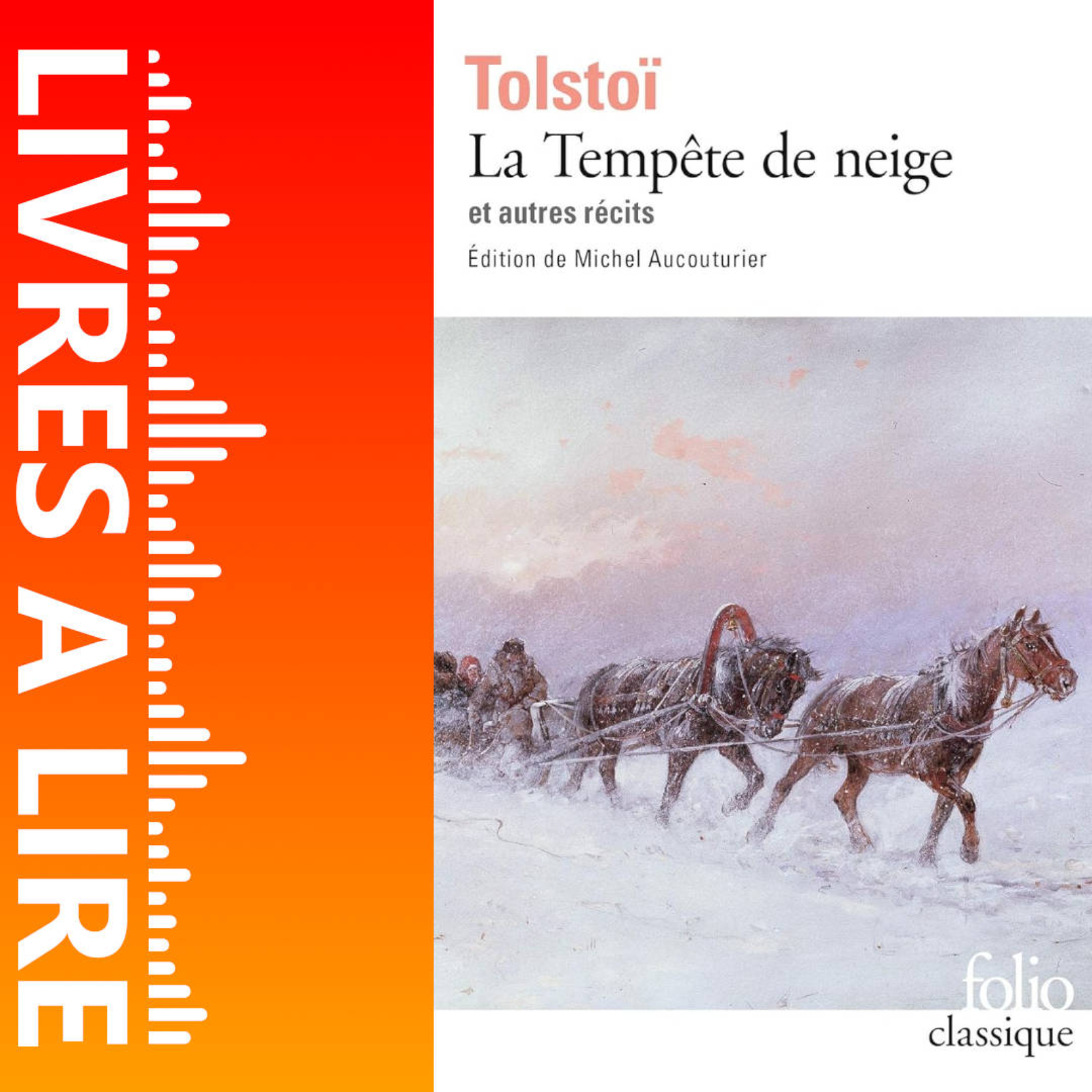 La Tempête de neige de Léon Tolstoï - Livres à lire - Résumé et analyse episode artwork