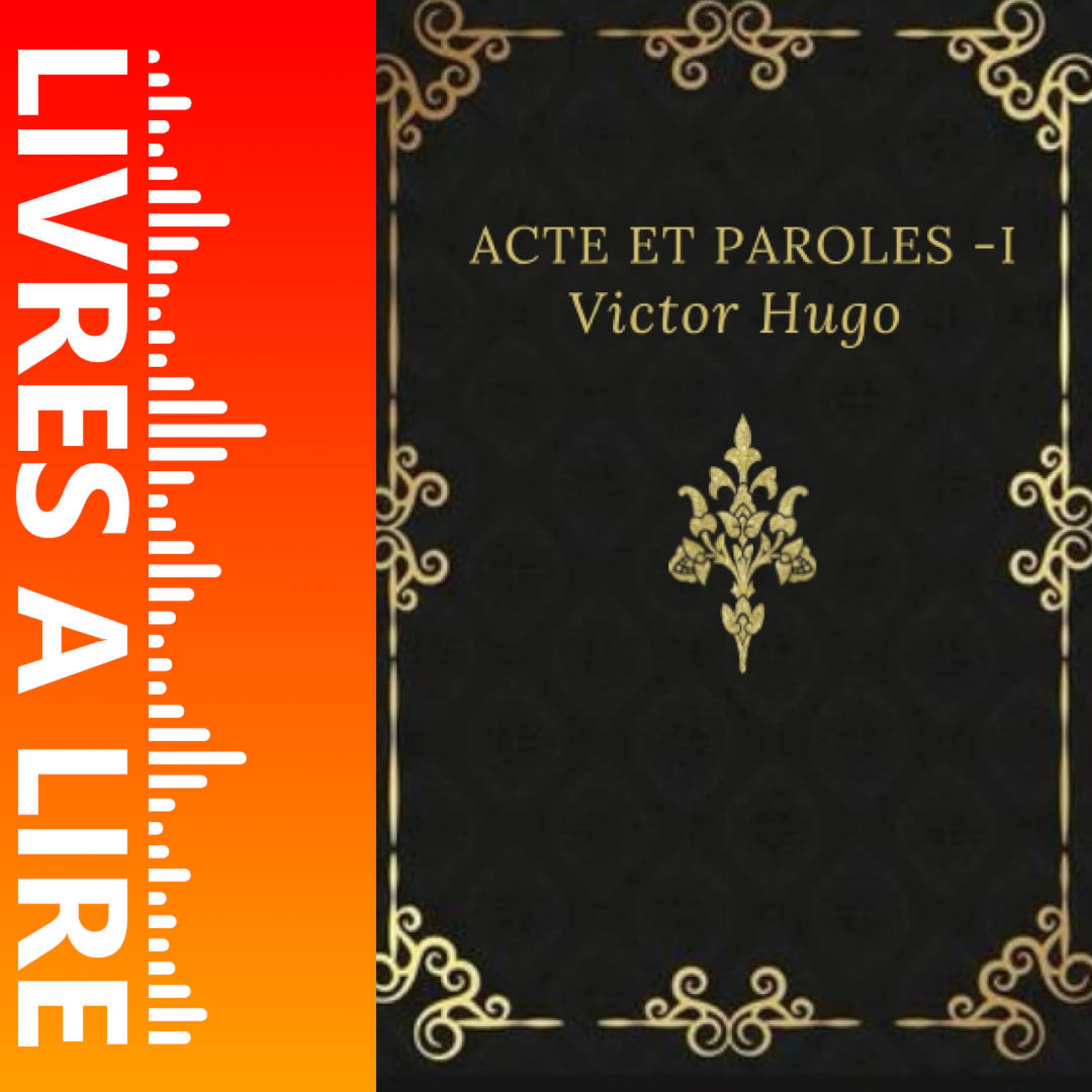 Actes et paroles de Victor Hugo - Livres à lire - Résumé et analyse episode artwork