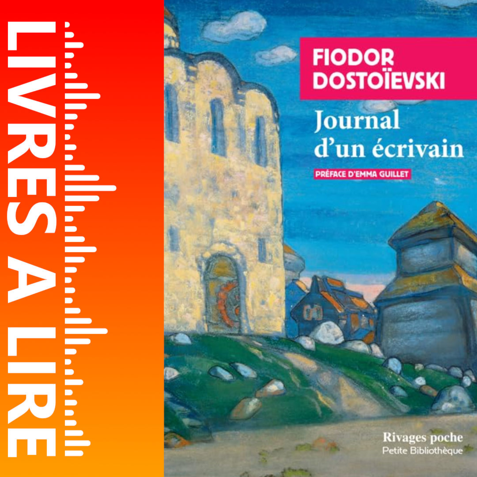 Journal d’un écrivain de Fiodor Dostoïevski - Livres à lire - Résumé et analyse episode artwork