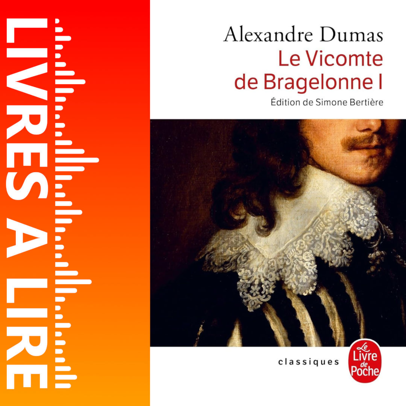 Le Vicomte de Bragelonne de Alexandre Dumas - Livres à lire - Résumé et analyse episode artwork