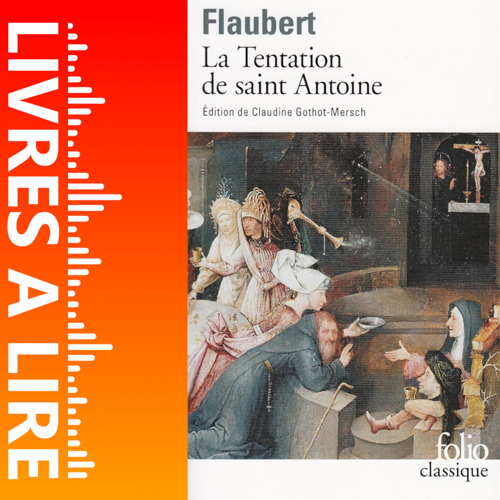 La Tentation de saint Antoine de Gustave Flaubert - Livres à lire - Résumé et analyse episode artwork