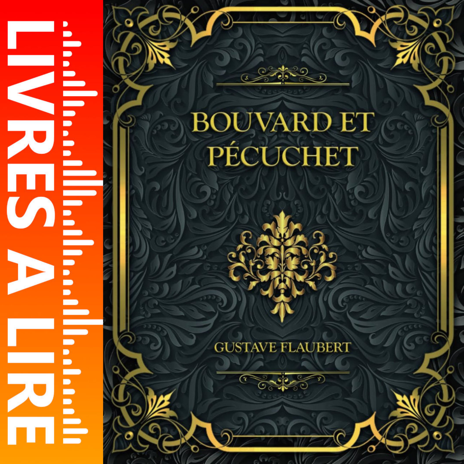 Bouvard et Pécuchet de Gustave Flaubert - Livres à lire - Résumé et analyse episode artwork