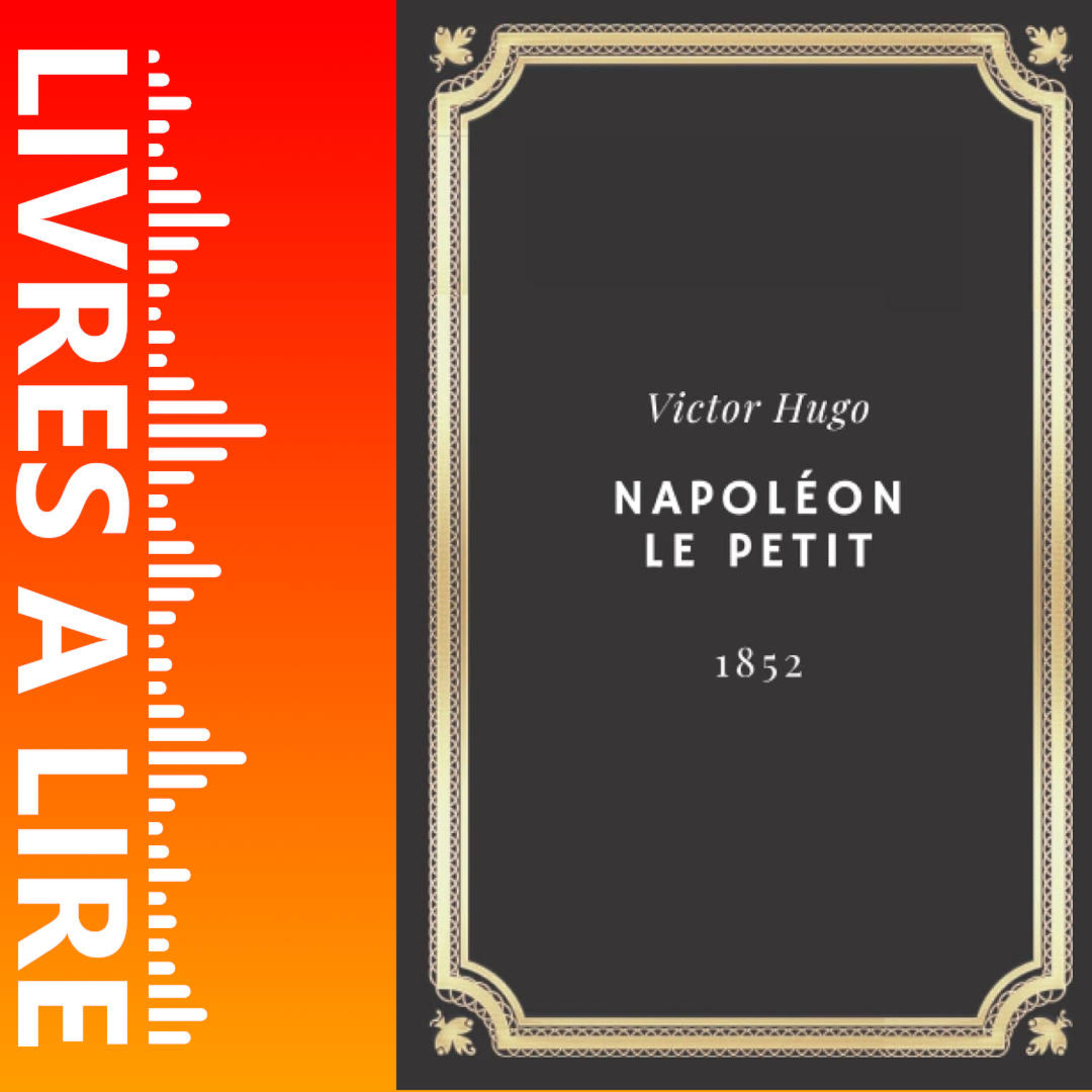 Napoléon le Petit de Victor Hugo - Livres à lire - Résumé et analyse episode artwork