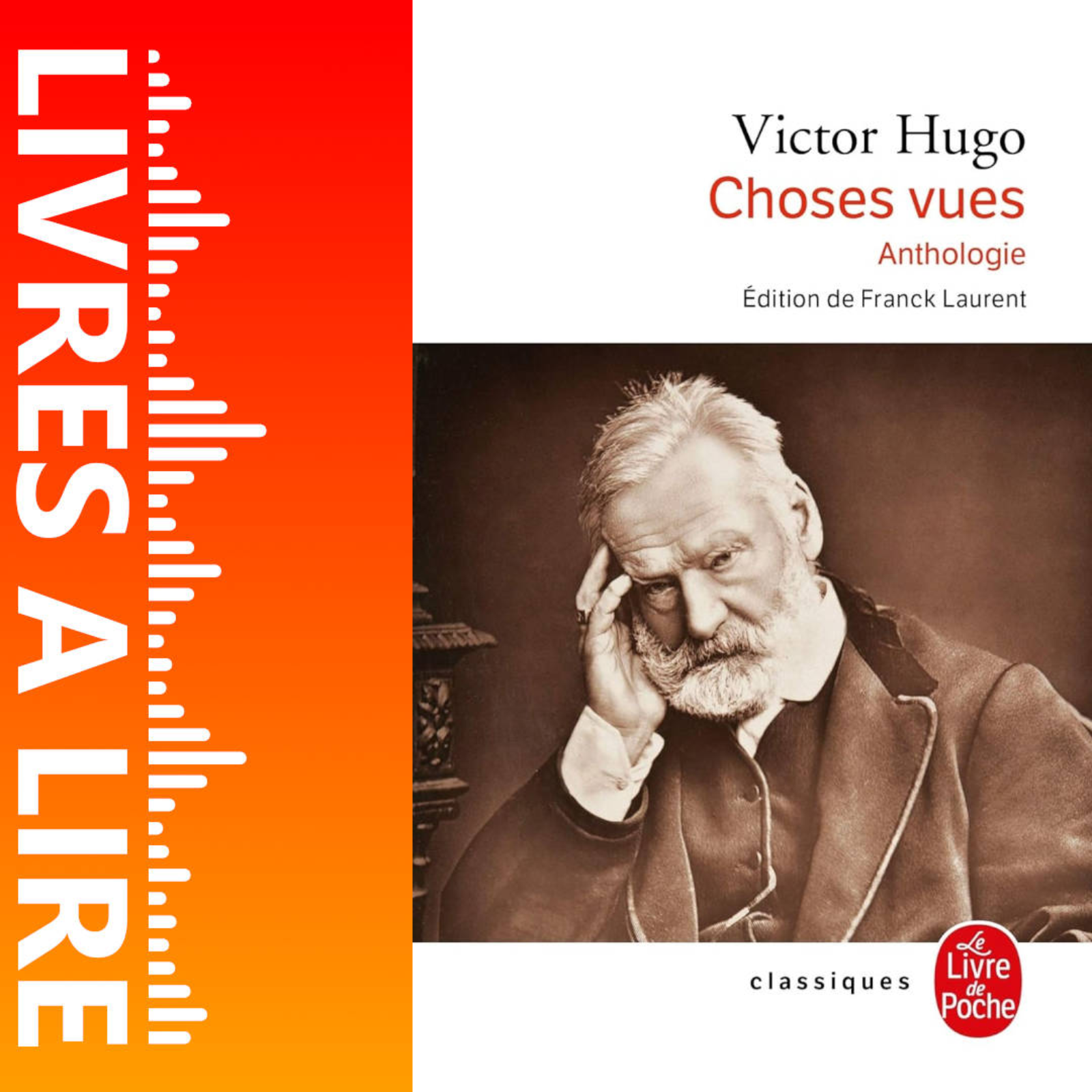 Choses vues de Victor Hugo - Livres à lire - Résumé et analyse episode artwork
