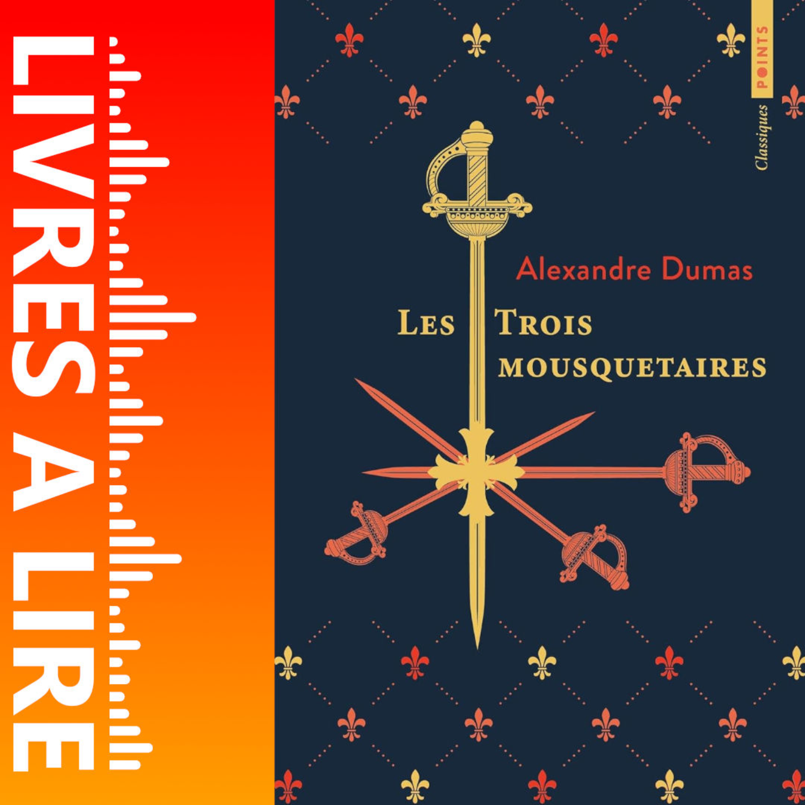 Les Trois Mousquetaires de Alexandre Dumas - Livres à lire - Résumé et analyse episode artwork