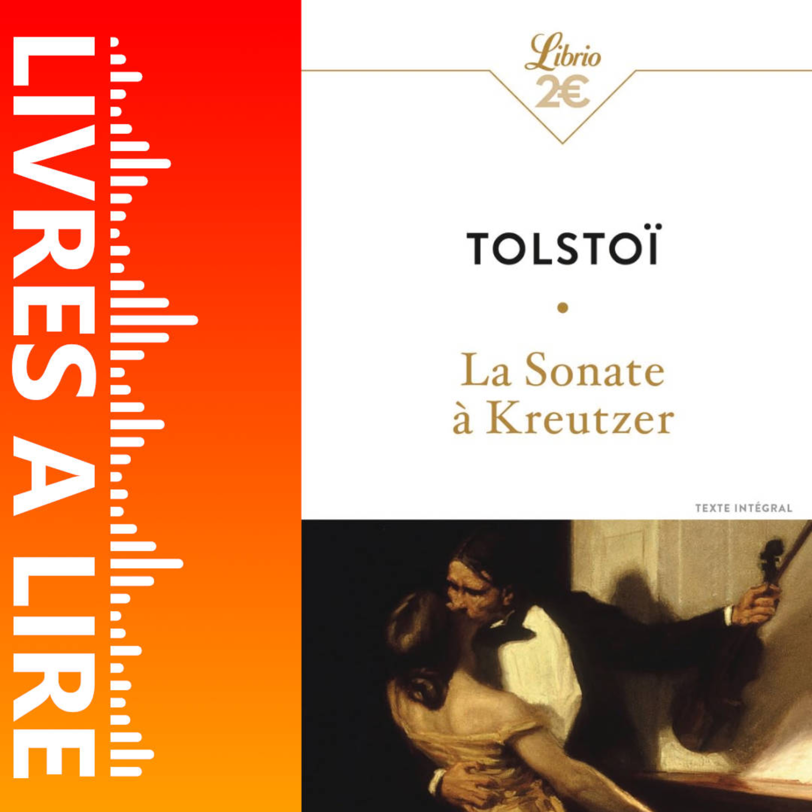 La Sonate à Kreutzer de Léon Tolstoï - Livres à lire - Résumé et analyse episode artwork