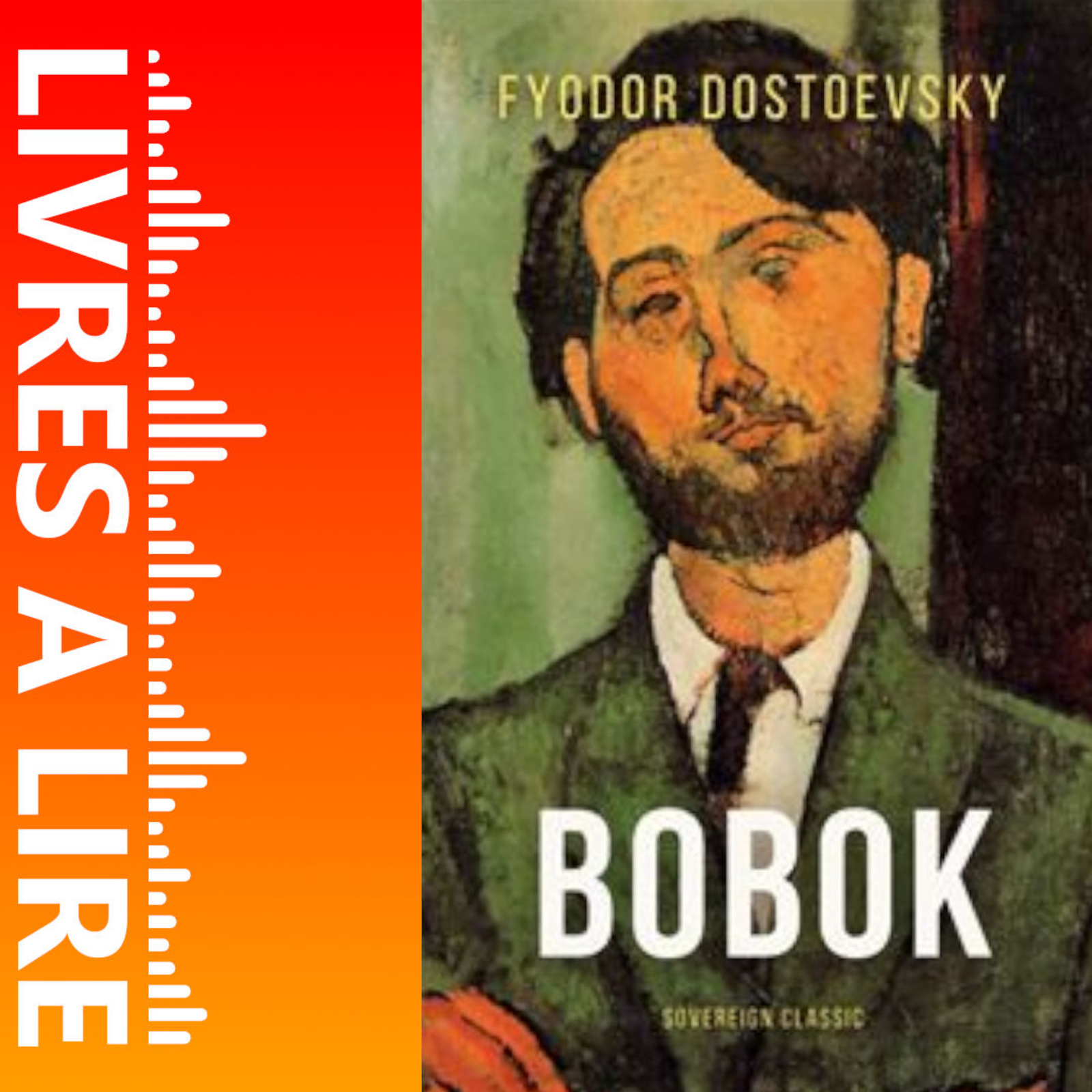 Bobok de Fiodor Dostoïevski - Livres à lire - Résumé et analyse episode artwork