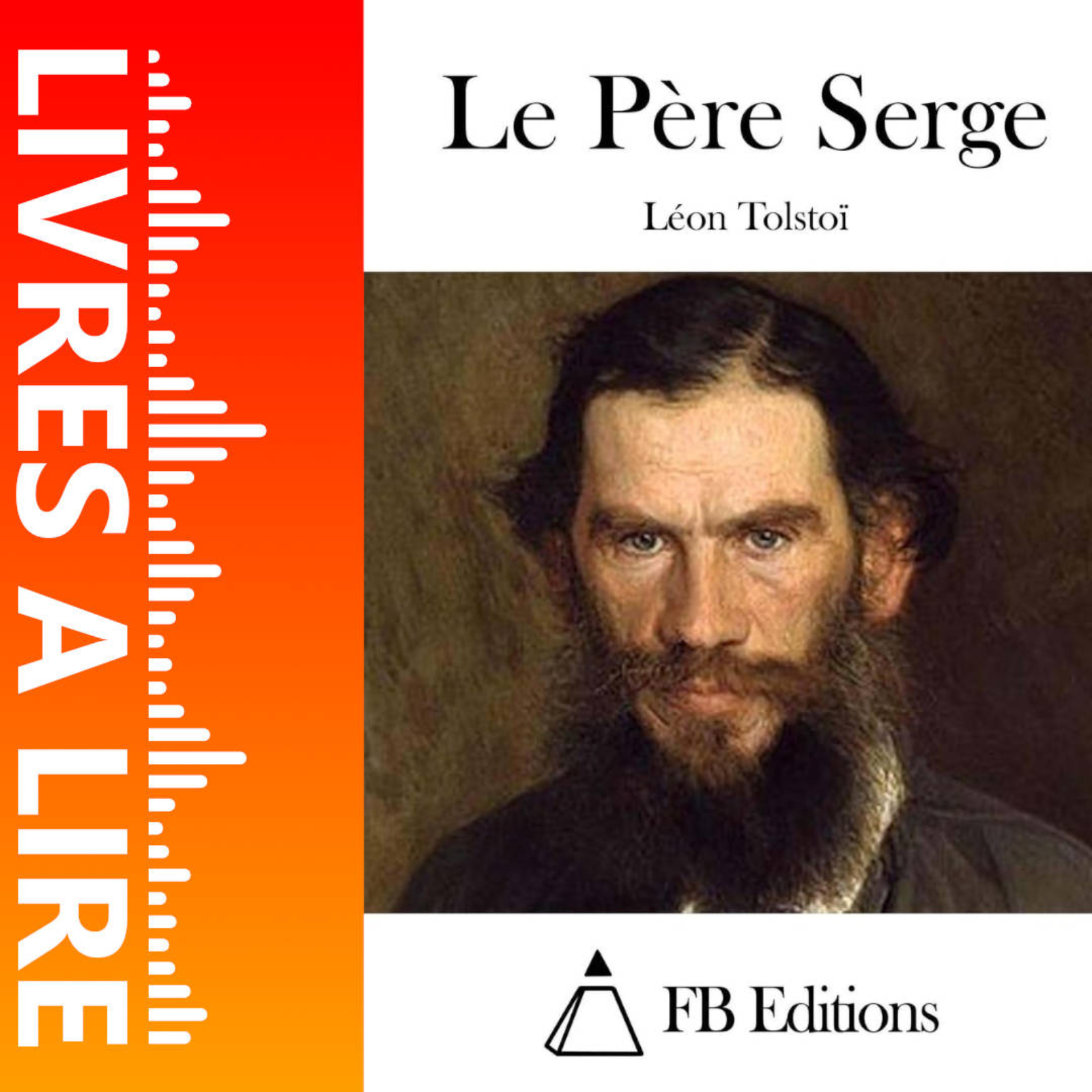 Le Père Serge de Léon Tolstoï - Livres à lire - Résumé et analyse episode artwork