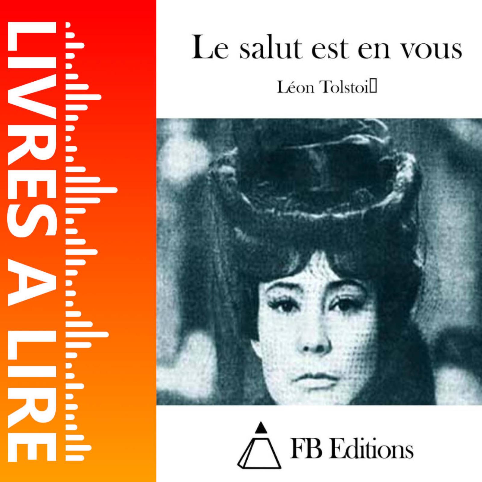 Le Salut est en vous de Léon Tolstoï - Livres à lire - Résumé et analyse episode artwork