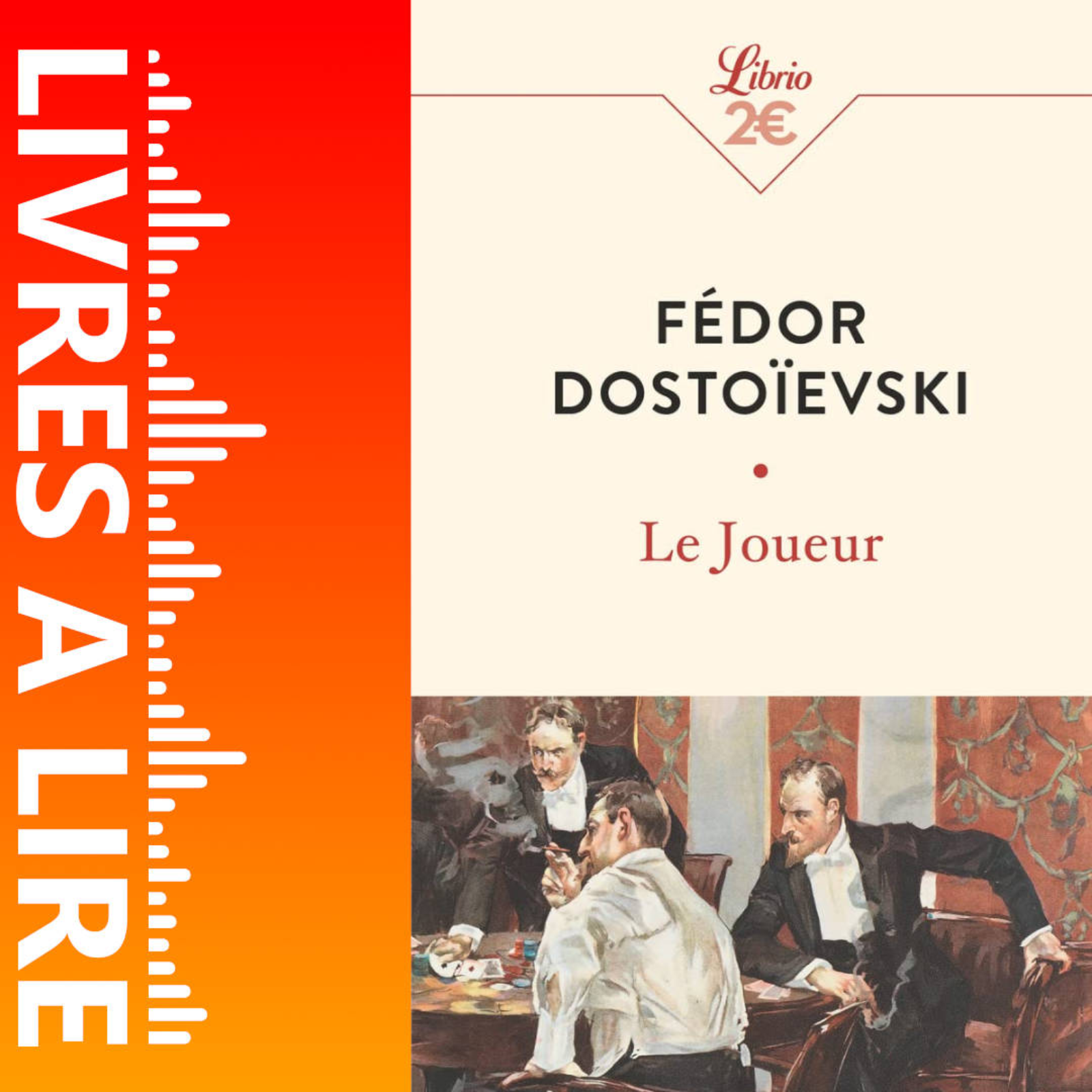 Le Joueur de Fiodor Dostoïevski - Livres à lire - Résumé et analyse episode artwork