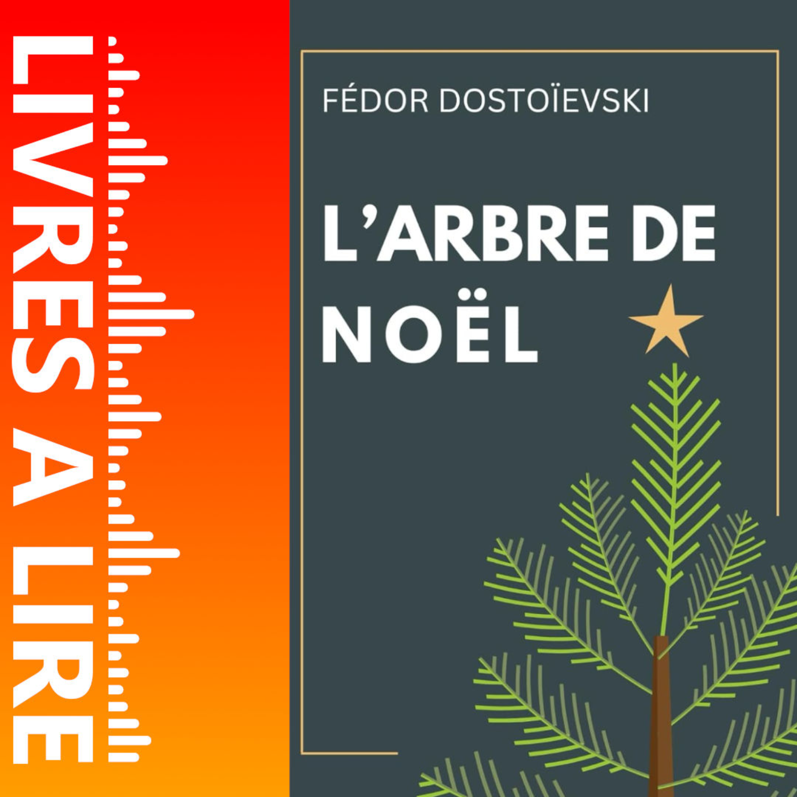 L’Arbre de Noël et les noces de Fiodor Dostoïevski - Livres à lire - Résumé et analyse episode artwork