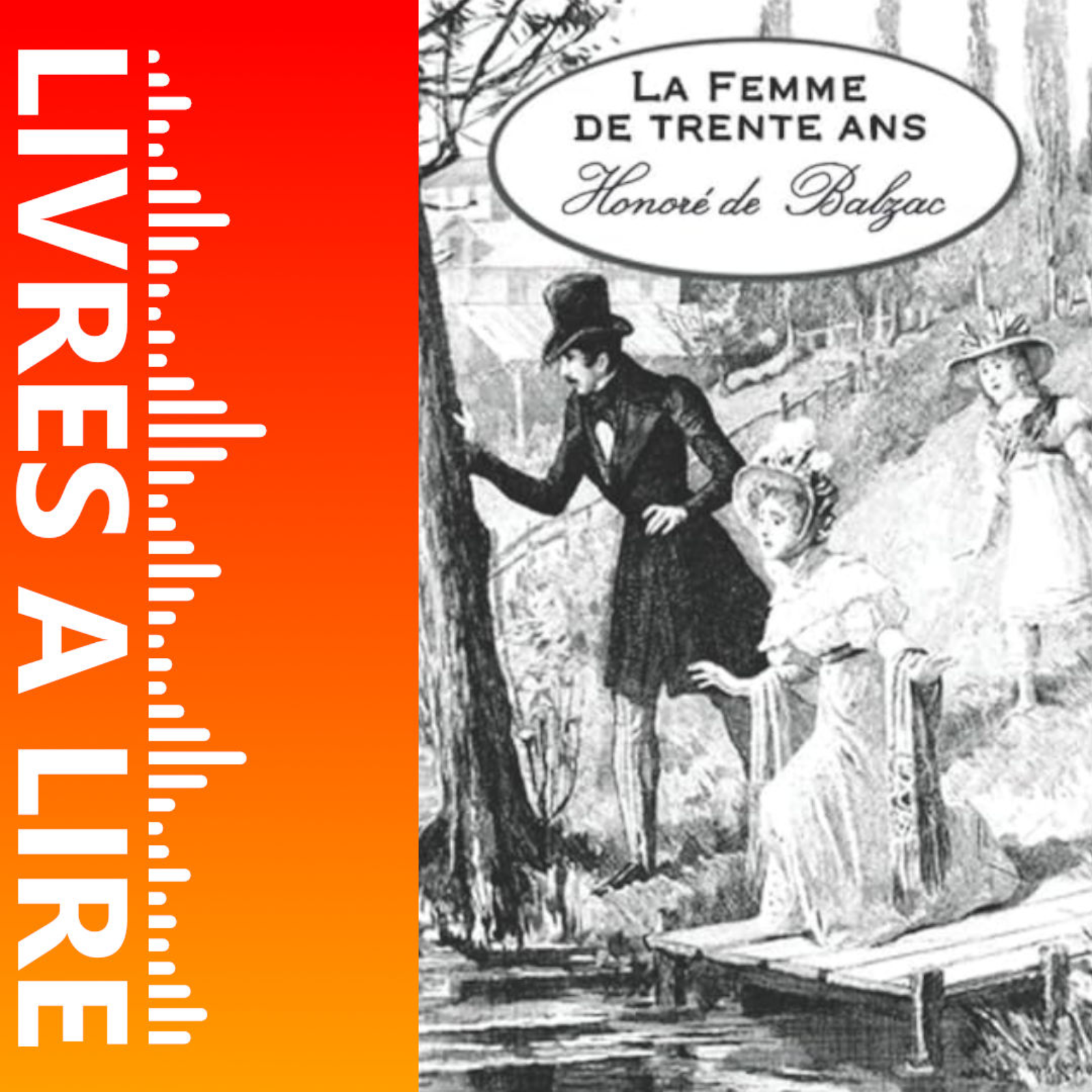 La Femme de trente ans de Honoré de Balzac - Livres à lire - Résumé et analyse episode artwork