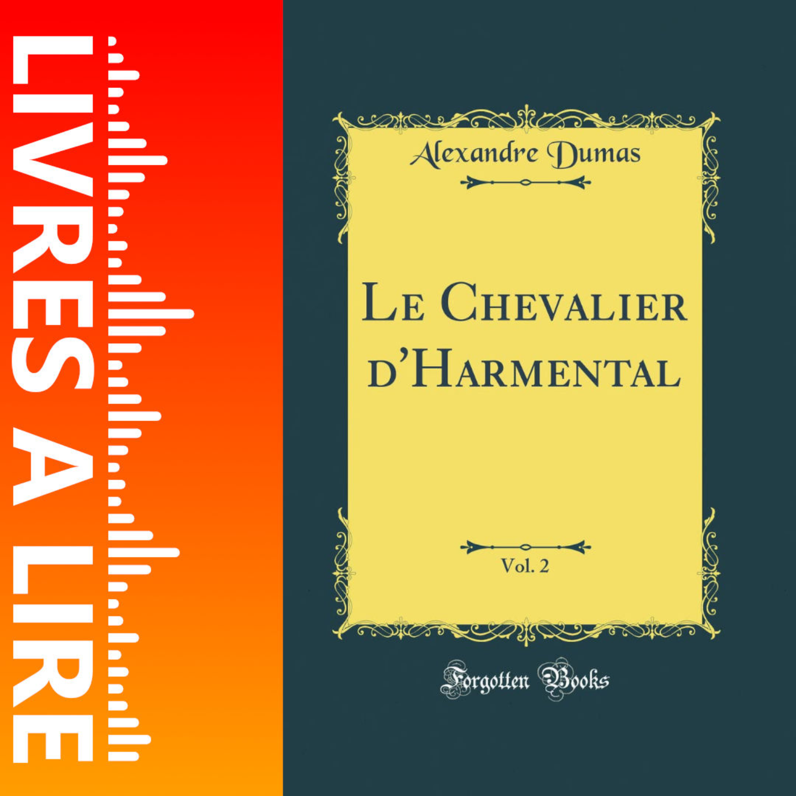 Le Chevalier d’Harmental de Alexandre Dumas - Livres à lire - Résumé et analyse episode artwork