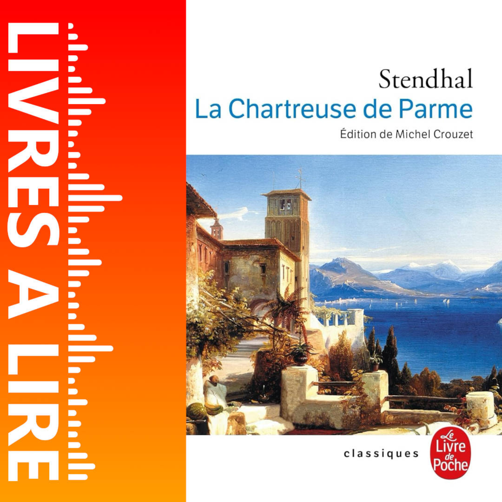 La Chartreuse de Parme de Stendhal - Livres à lire - Résumé et analyse episode artwork