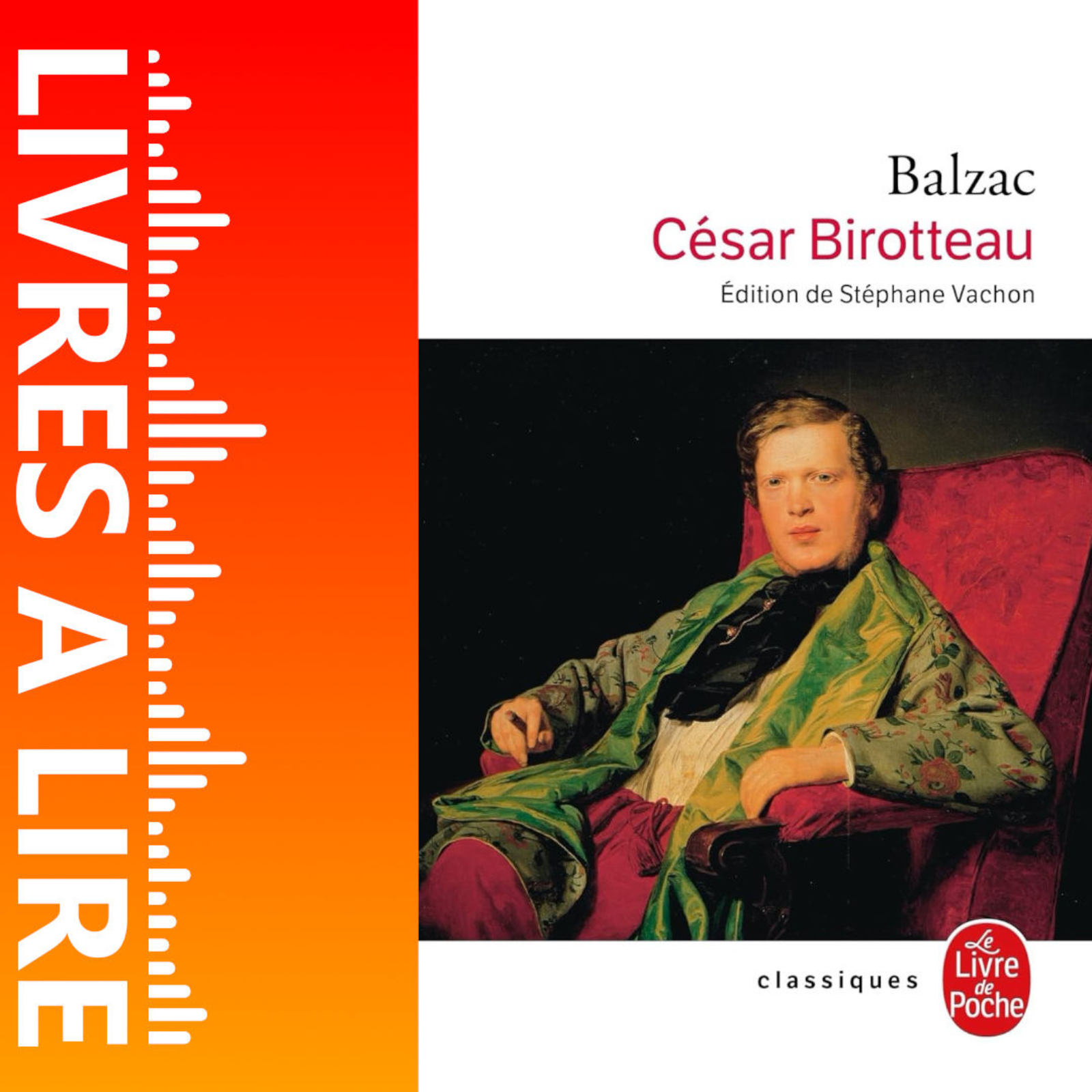 César Birotteau de Honoré de Balzac - Livres à lire - Résumé et analyse episode artwork