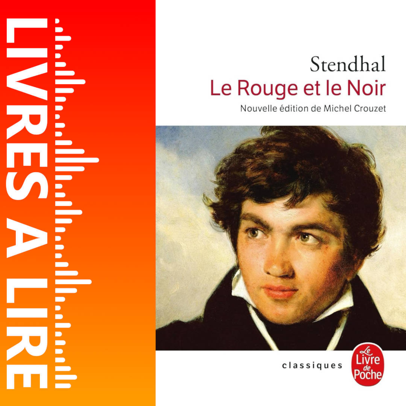 Le Rouge et le Noir de Stendhal - Livres à lire - Résumé et analyse episode artwork